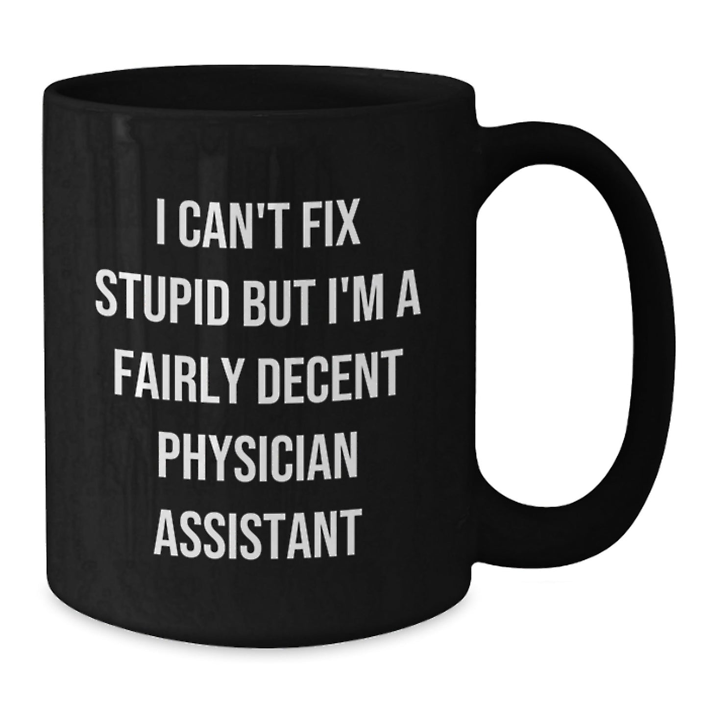 Funny Physician Assistant Gifts for Men from Friends - I'm A Decent PA Black Coffee Mug, Christmas Unique - The Buy Boom