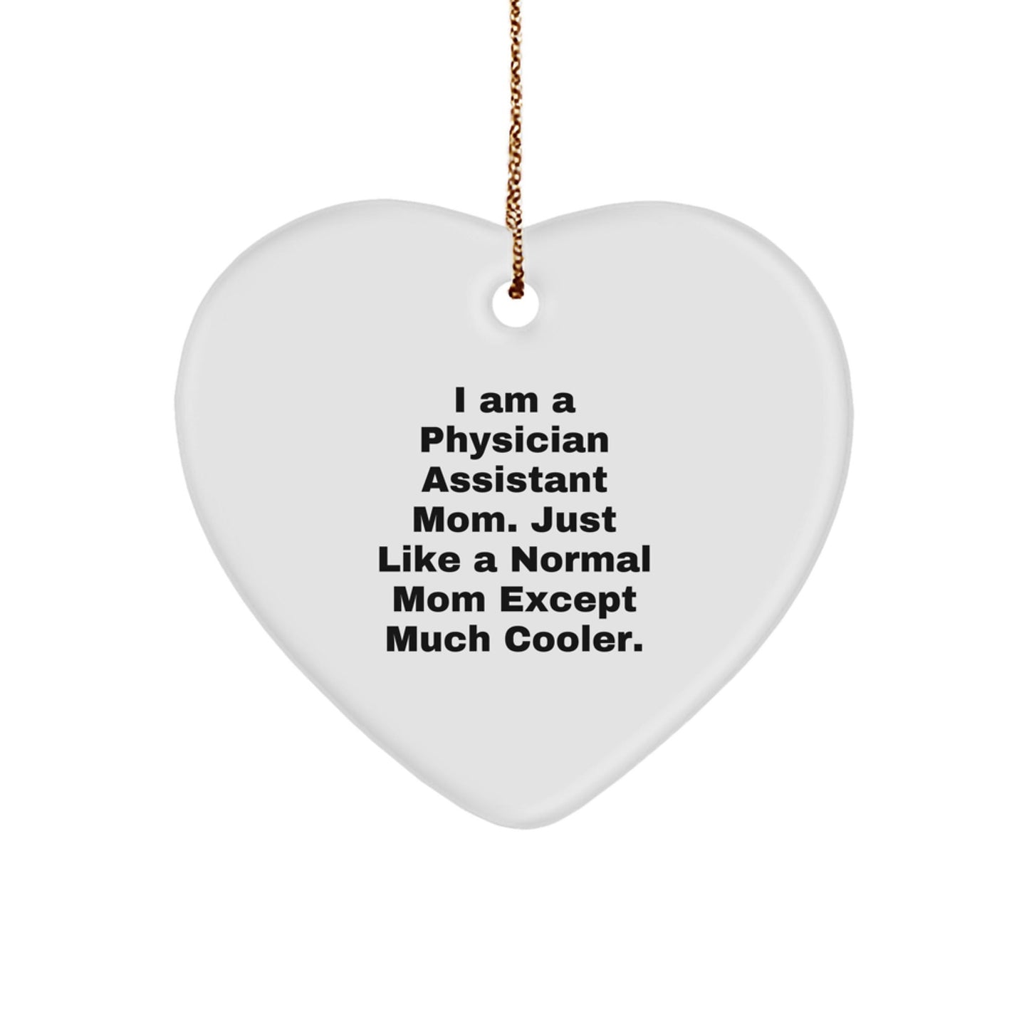Funny Physician Assistant Gifts from Mom Unique Heart Ornament for Physician Assistant Friends Family - The Buy Boom
