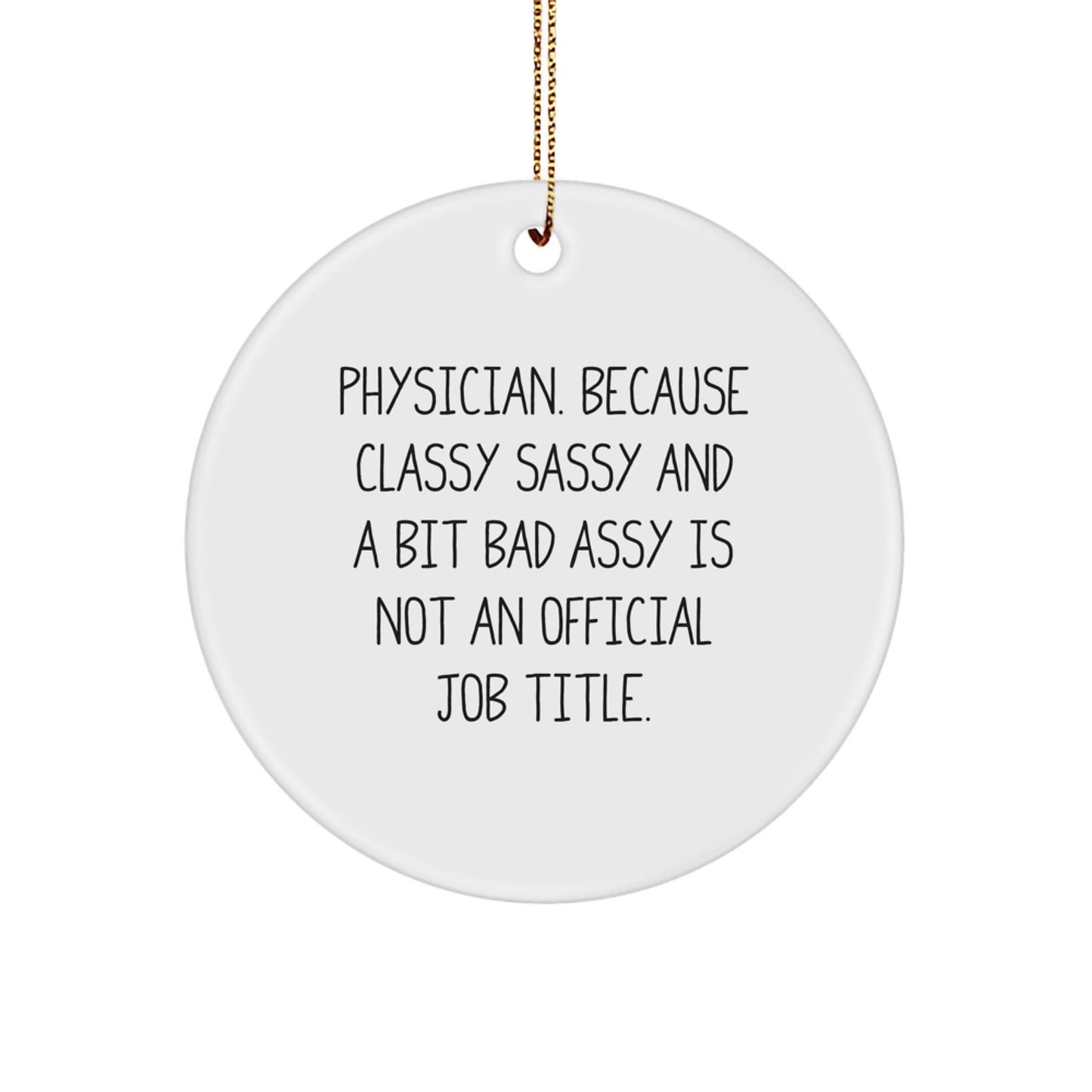 Funny Physician Circle Ornament Gifts from Men Women Friends Coworkers to Physician Men Women Friends Coworkers Christmas Unique Gifts - The Buy Boom