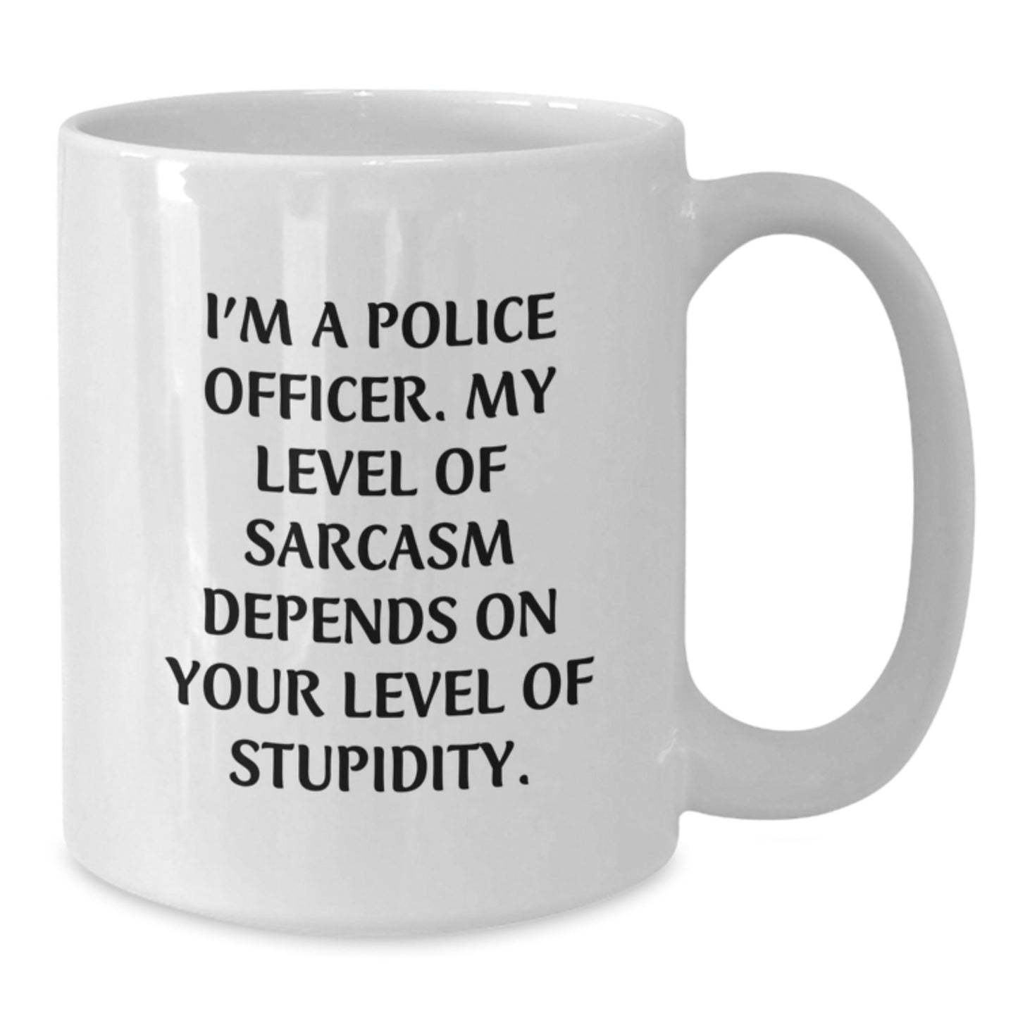 Funny Police Officer Sarcasm White Coffee Mug Gifts for Men from Friends - The Buy Boom