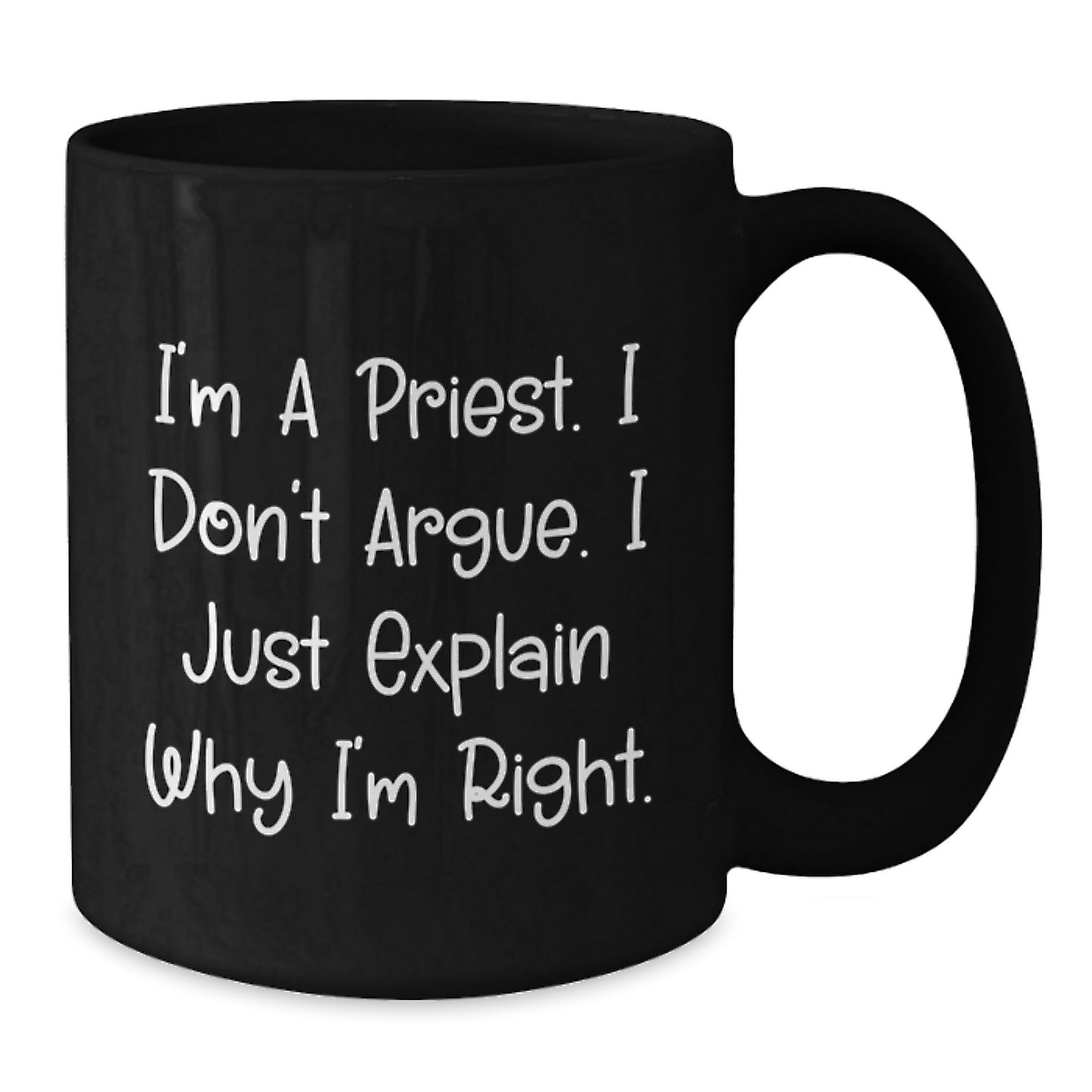 Funny Priest Black Coffee Mug, I'm A Priest Gifts, Unique Christmas Memorable Presents, Black Ceramic Mug for Men, Women, Friends, Coworkers, Family - The Buy Boom