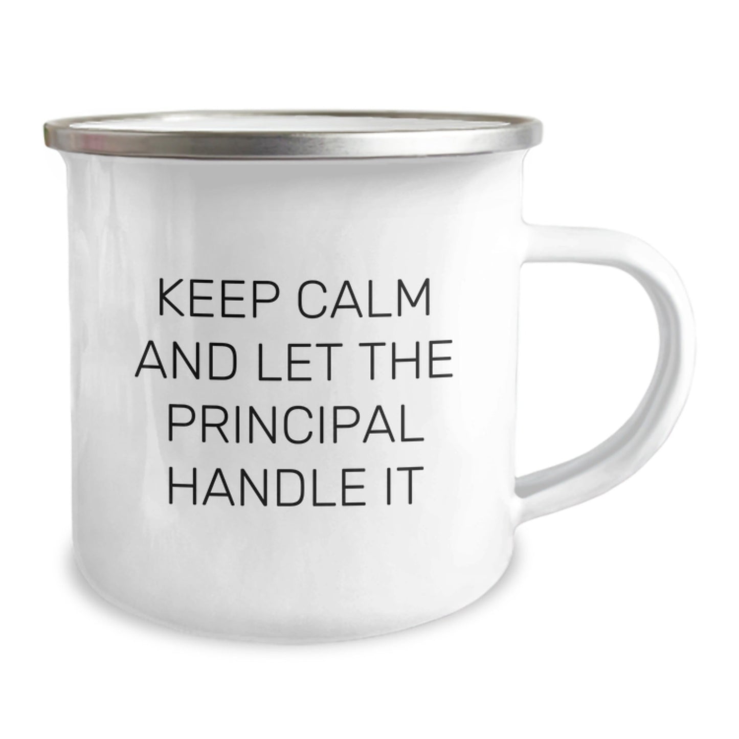 Funny Principal Gifts from Friends, Camping Mug for Birthday, 'Keep Calm And Let The Principal Handle It' - 12 oz Stainless Steel with Enamel Finish - The Buy Boom