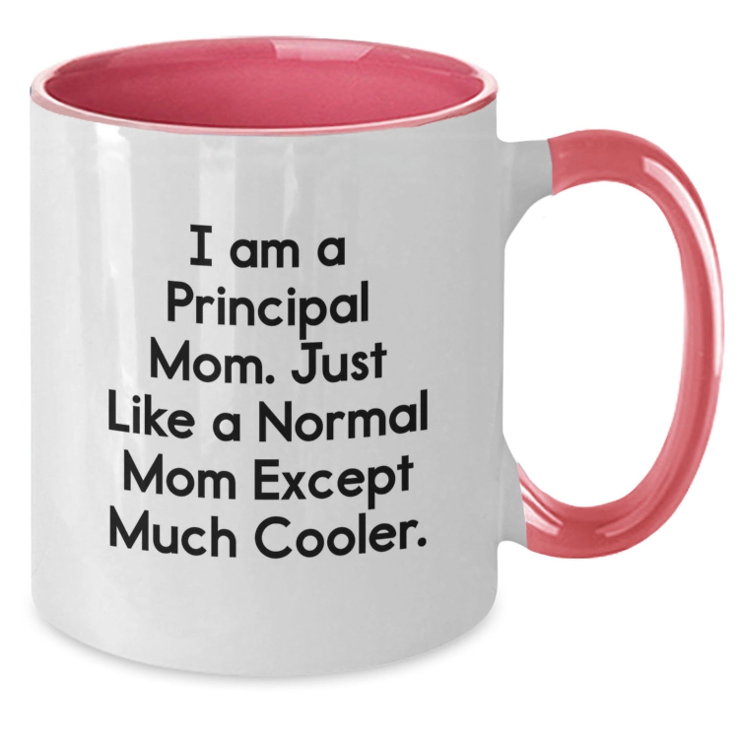 Funny Principal Mom Gifts - Two Tone Coffee Mug for Birthday, Gifts from Mom for Principal, Inspirational Quote - The Buy Boom
