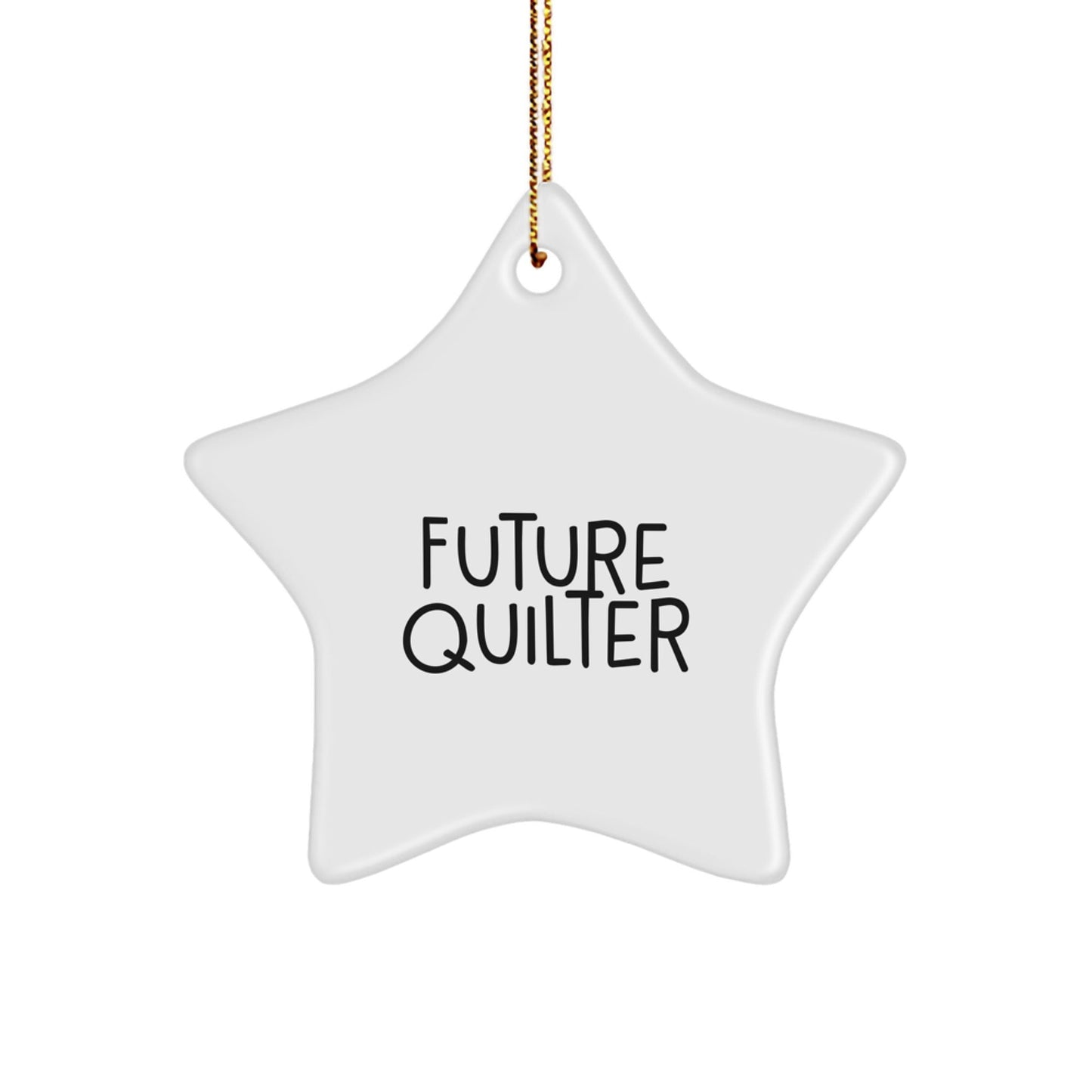 Funny Quilter Gifts from Family for Future Quilter Star Ornament, Christmas Unique Gifts - The Buy Boom