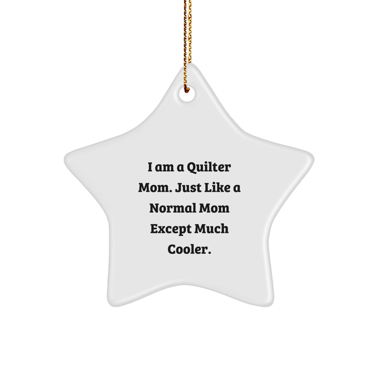 Funny Quilter Gifts from Family for Quilter Mom Star Ornament, Quilter Christmas Unique Gifts, Quilter Star Shaped Decoration - The Buy Boom