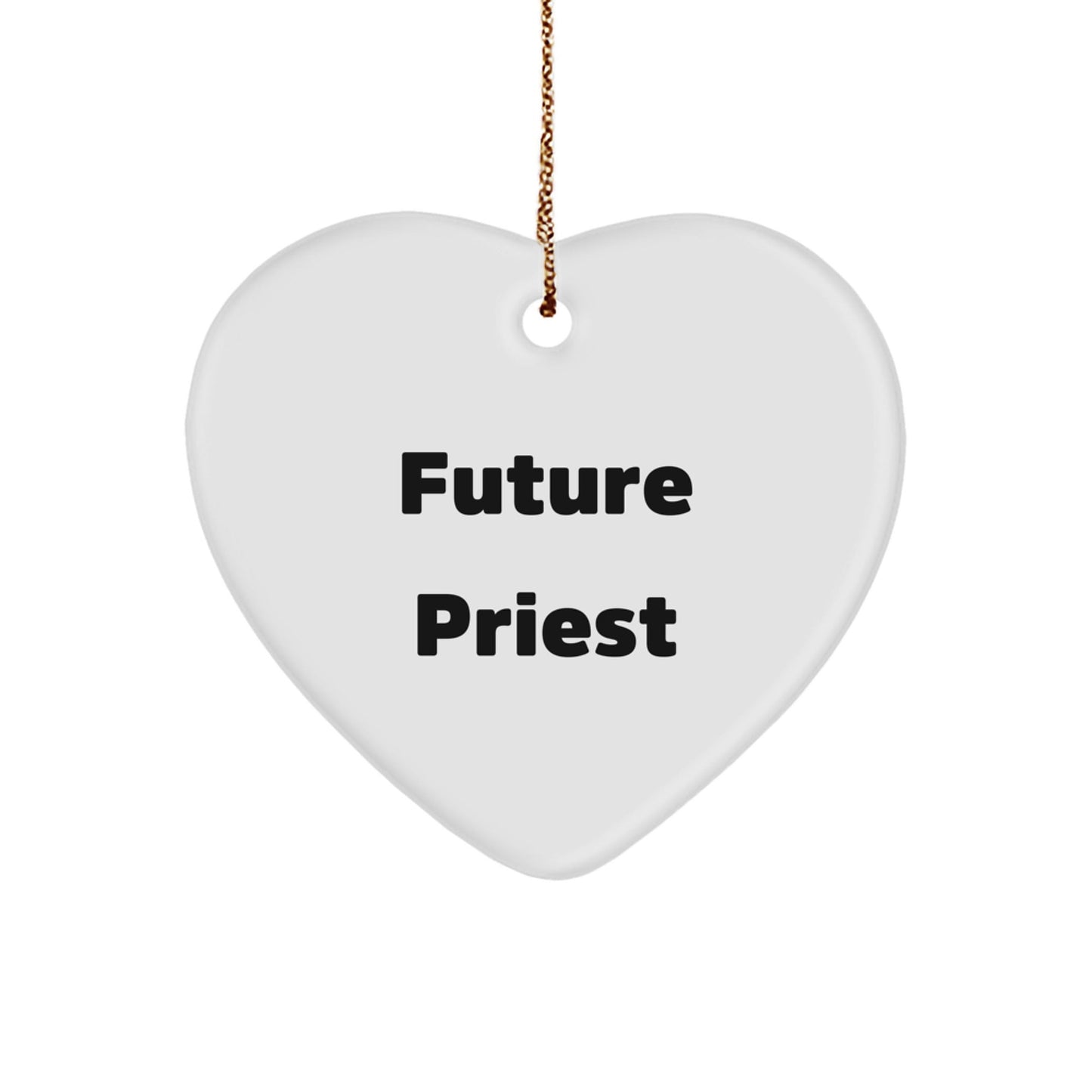 Funny Quote Future Priest Gifts for Men - Christmas Unique Heart Ornament, Gifts from Friends to Priest - The Buy Boom