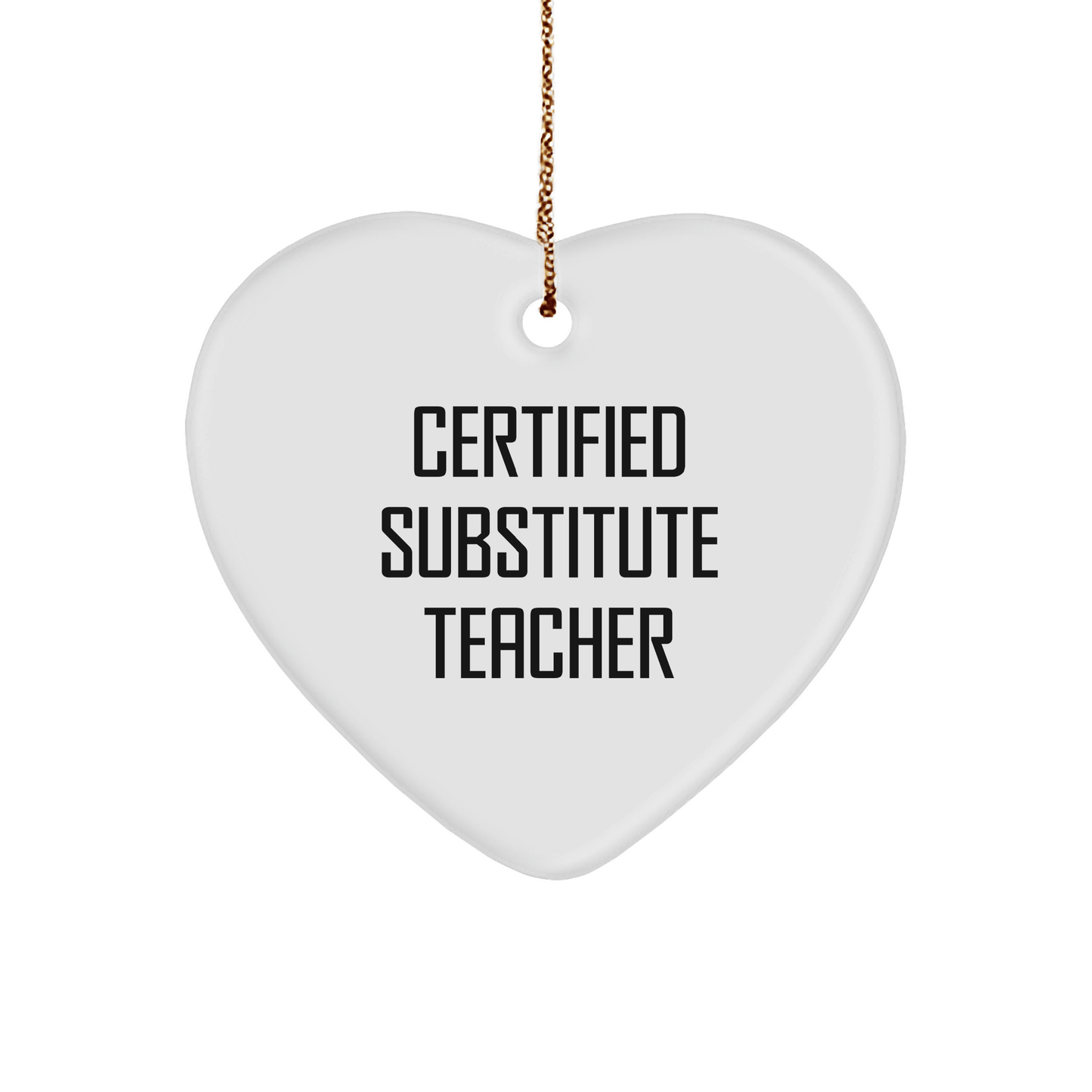 Funny Quote Gifts from Friends for Substitute Teachers - Heart Ornament, Christmas Unique Gifts - The Buy Boom