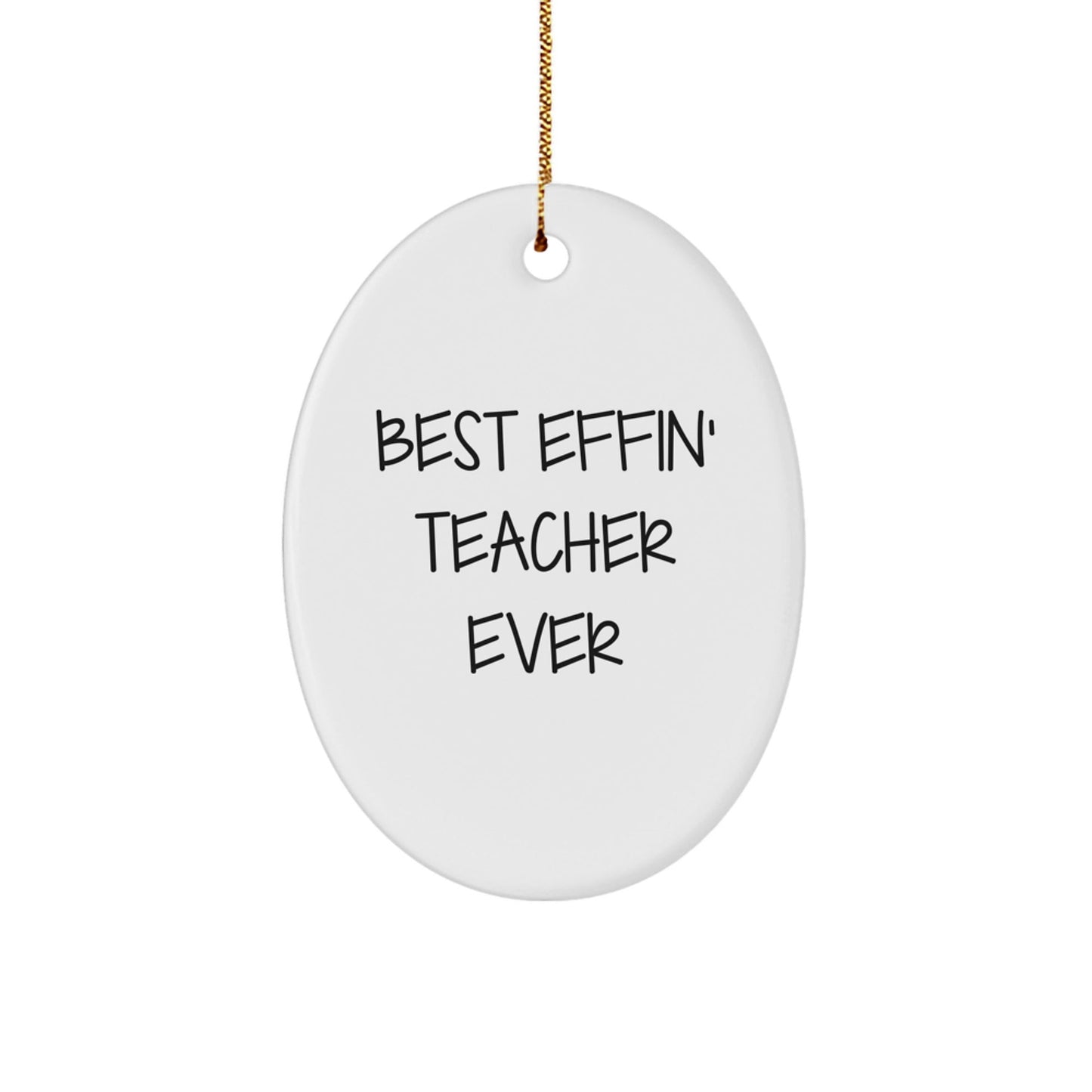 Funny Quote Teacher Oval Ornament Gifts from Friends, Gifts for Teacher Christmas Unique Decorations - The Buy Boom