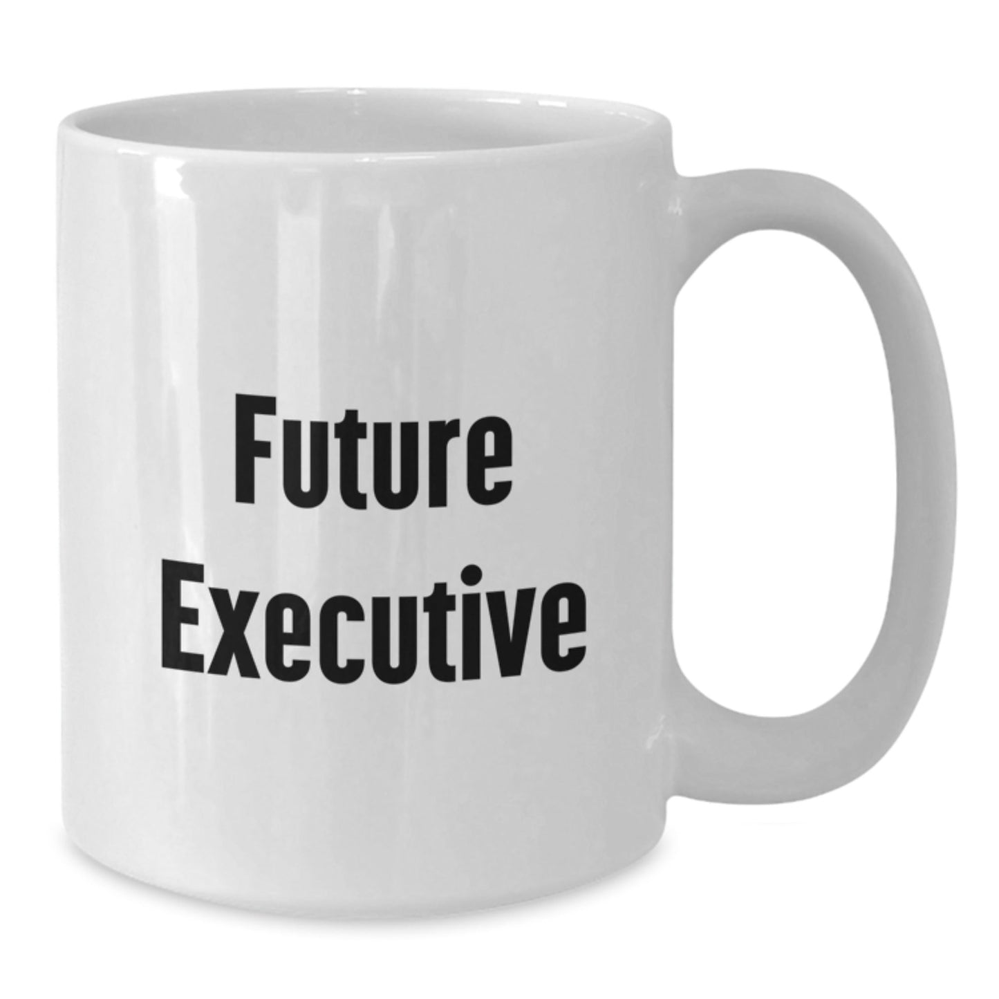 Funny Quote White Coffee Mug Gifts from Friends for Future Executive Men Christmas Unique Presents - The Buy Boom