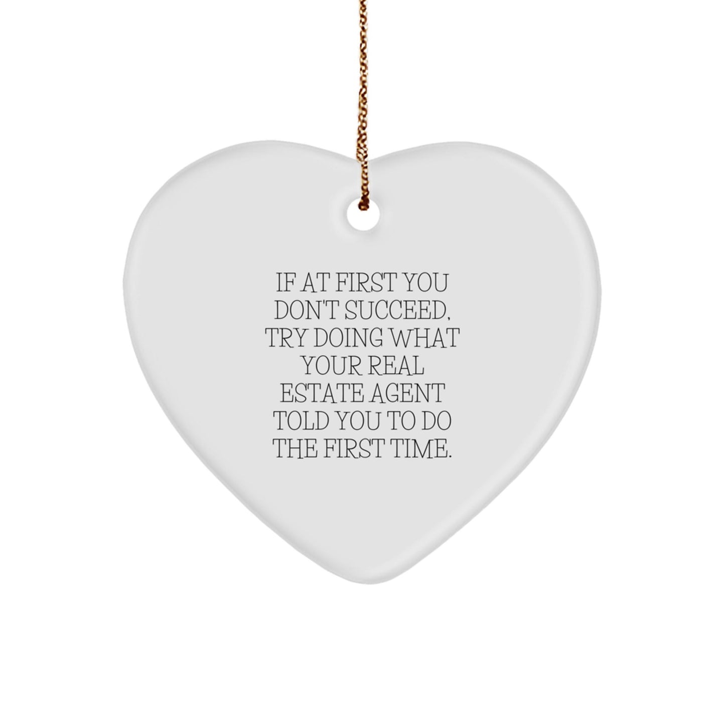 Funny Real Estate Agent Gifts from Men to Their Friends - Heart Ornament with Inspirational Quote, Perfect for Christmas Unique Gifts - The Buy Boom