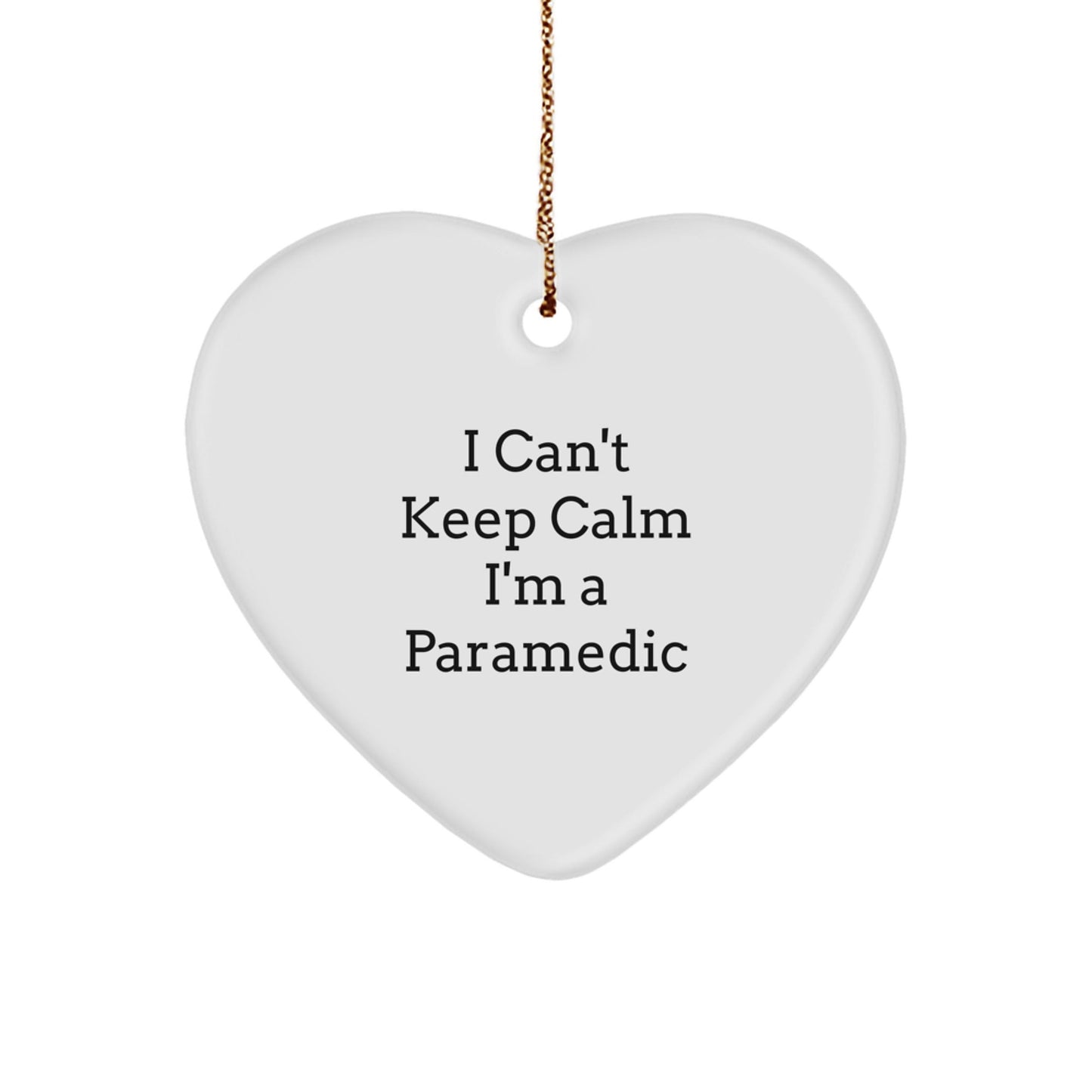 Funny Rescue Worker Gifts from Men for Rescue Worker Heart Ornament I Can't Keep Calm I'm A Rescue Worker - The Buy Boom