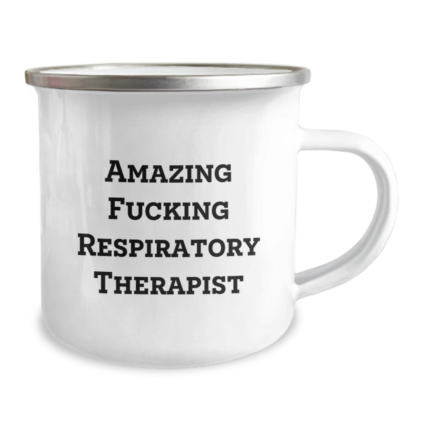 Funny Respiratory Therapist Gifts for Men, Women, Friends, Coworkers, Family - Amazing F - king Respiratory Therapist Christmas Unique Mug, Enamel Camping Mug for Respiratory Therapist Lover - The Buy Boom