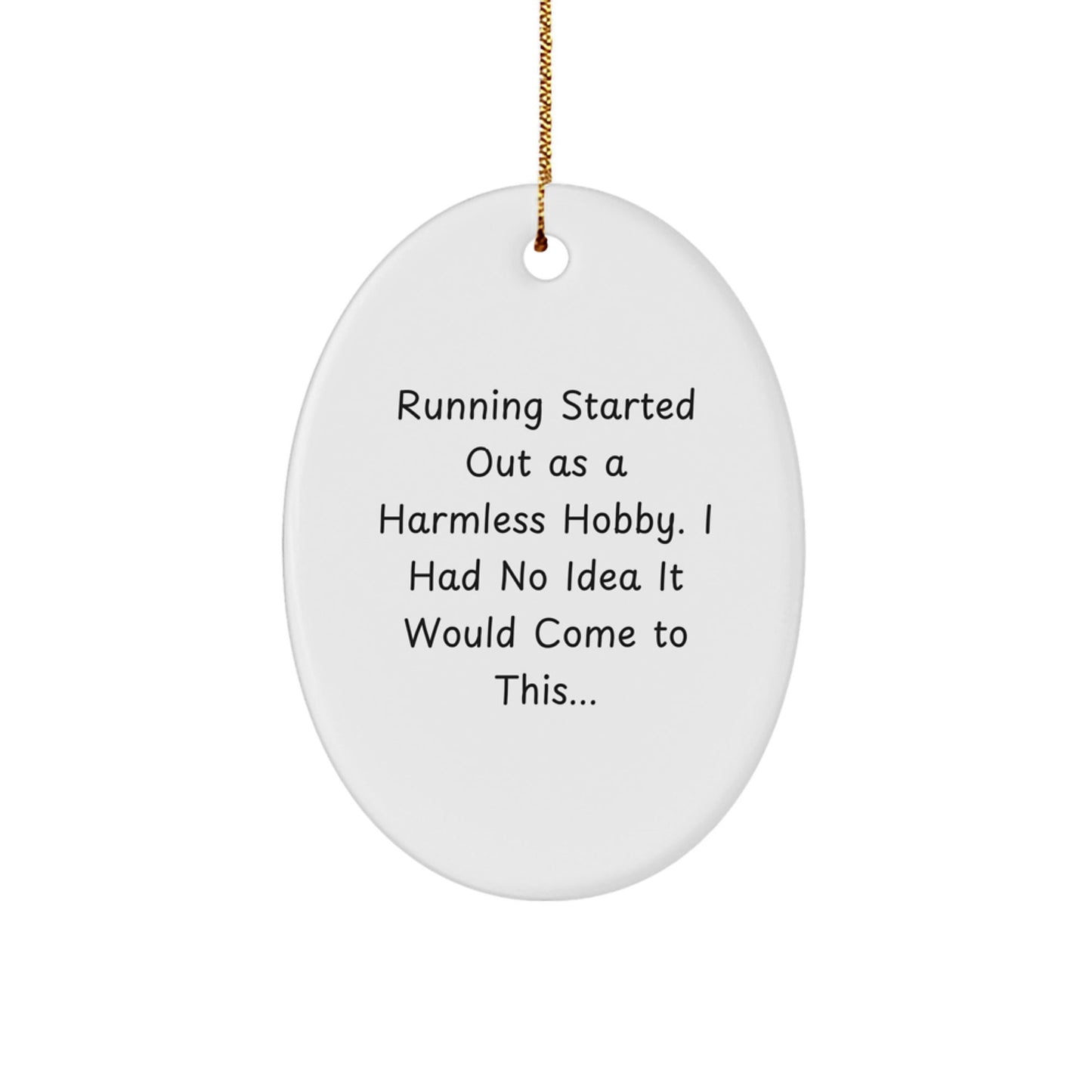 Funny Running Quotes Oval Ornament Gifts from Men to Friends for Christmas Decorations - The Buy Boom