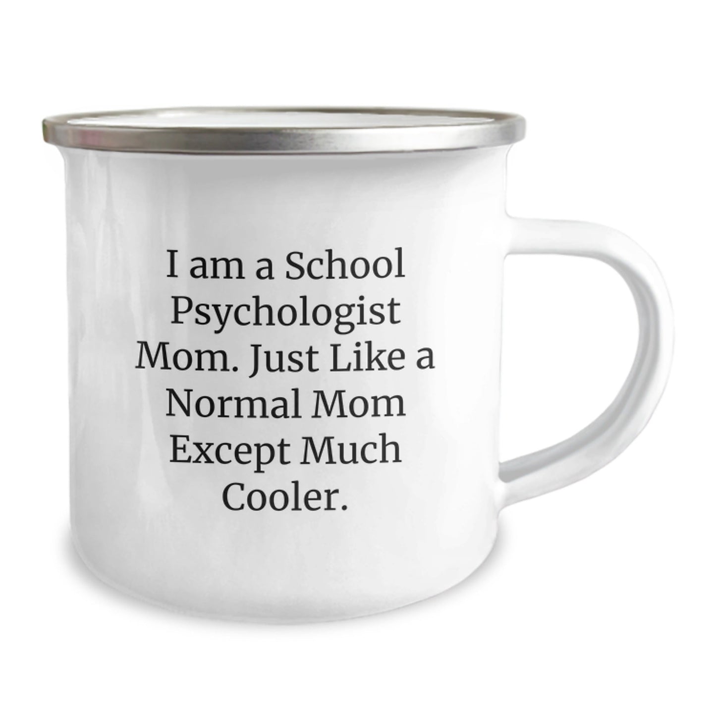 Funny School Psychologist Gifts for Men - I Am A School Psychologist Mom Mugs, Camping Mug for Christmas Unique Gifts from Family - The Buy Boom