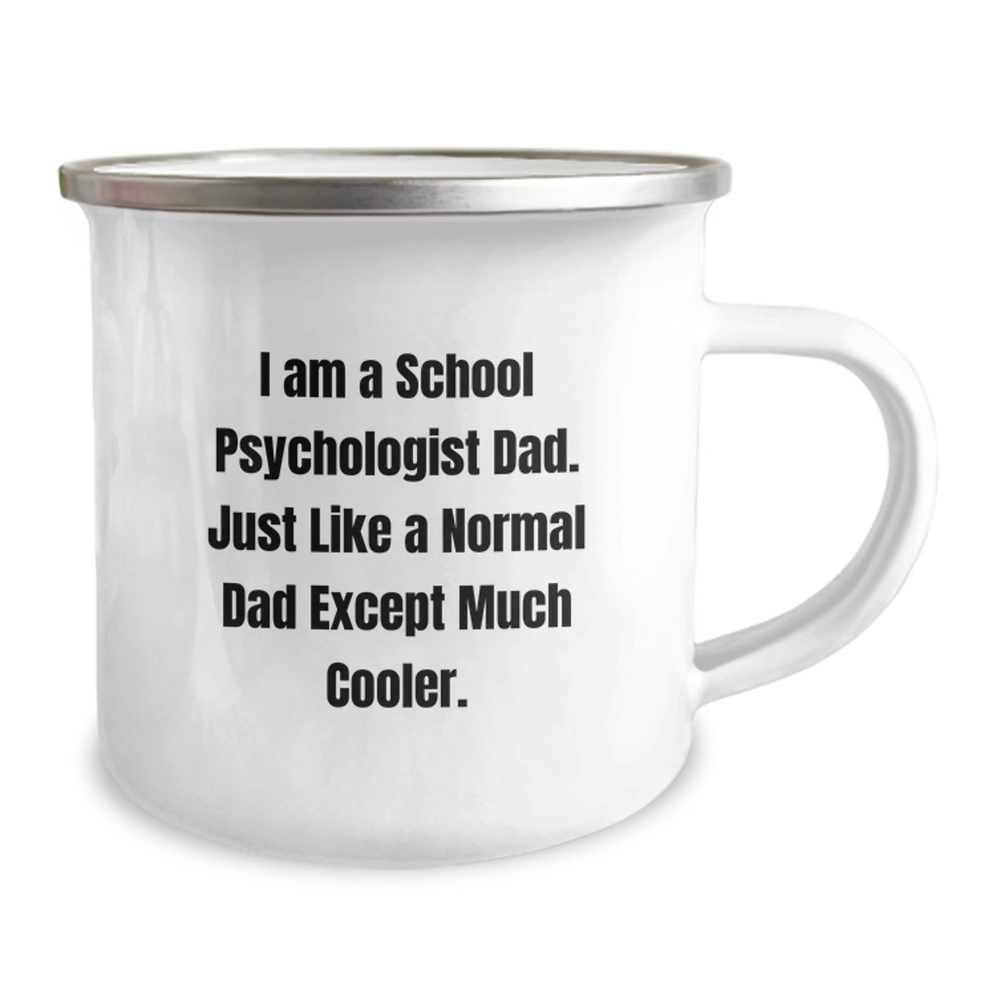 Funny School Psychologist Gifts from Dad to School Psychologist, Inspirational Camping Mug for Graduation Unique Gifts, Perfect School Psychologist Dad Quote for Men or Women - The Buy Boom