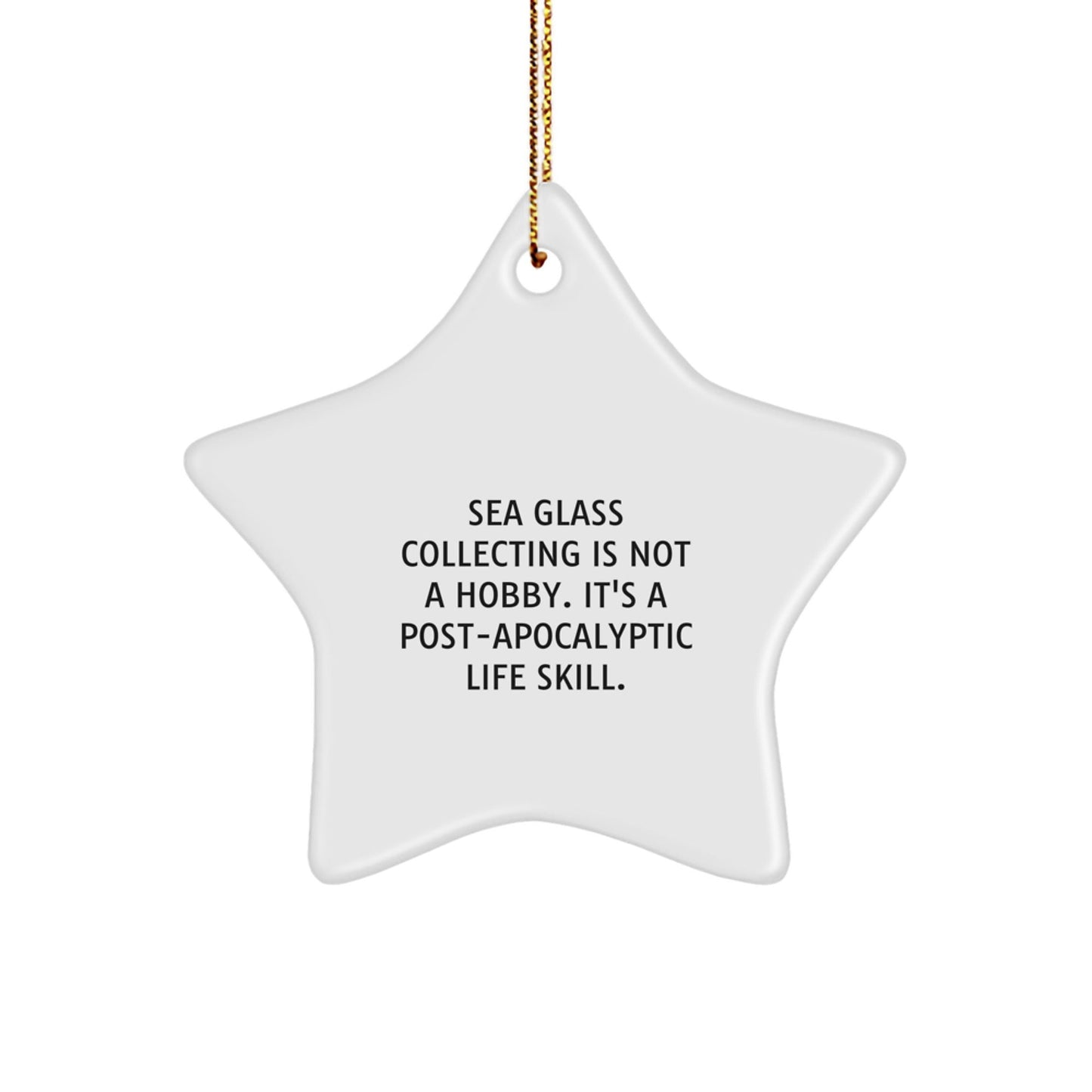 Funny Sea Glass Collecting Star Ornament with Inspirational Quote Gifts for Sea Glass Collecting Friends and Family from Men, Women, Coworkers - The Buy Boom