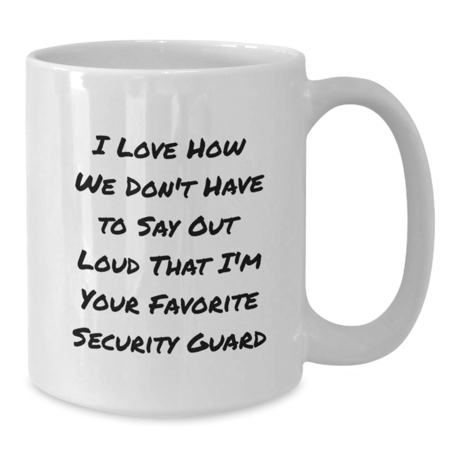 Funny Security Guard Quotes White Coffee Mug Gifts from Friends for Birthday Unique Gifts - The Buy Boom
