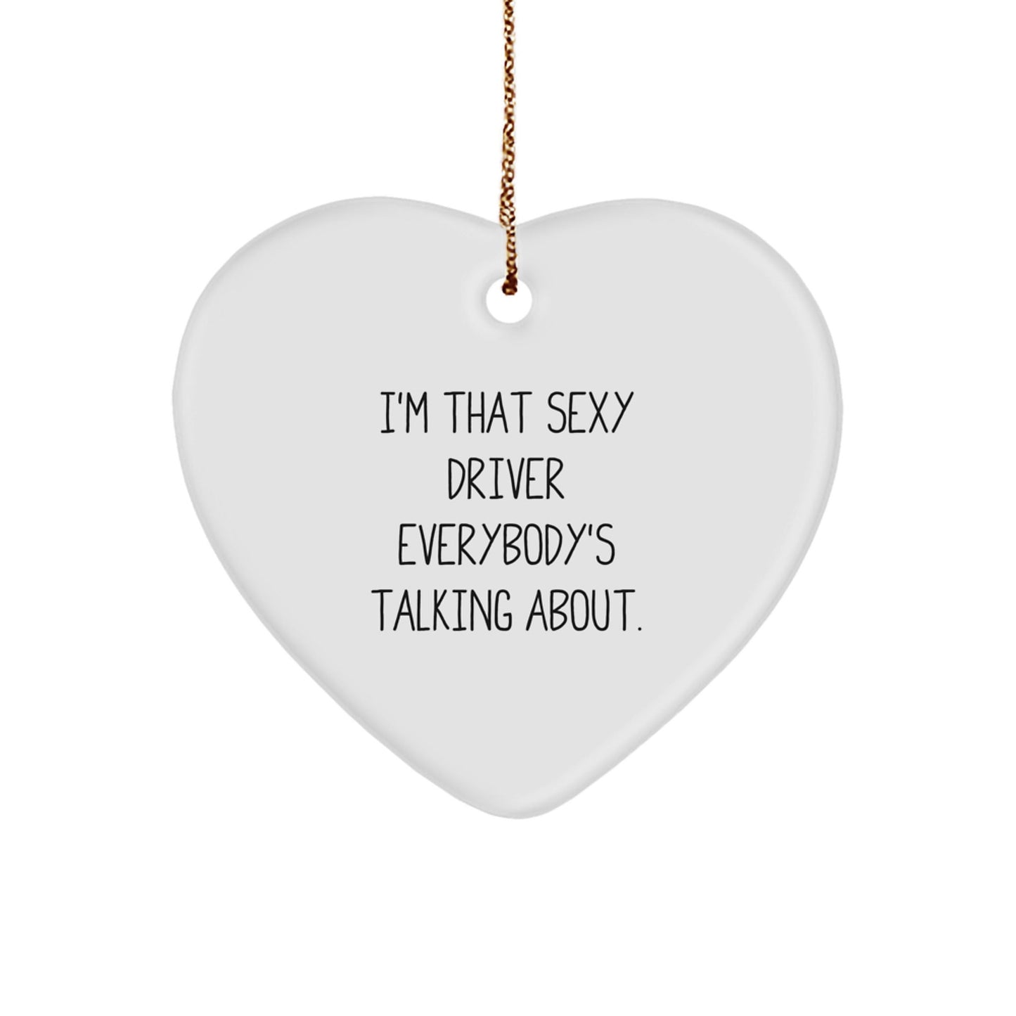 Funny Sexy Driver Heart Ornament Gifts from Men to Friends - Christmas Unique Presents for Him - The Buy Boom