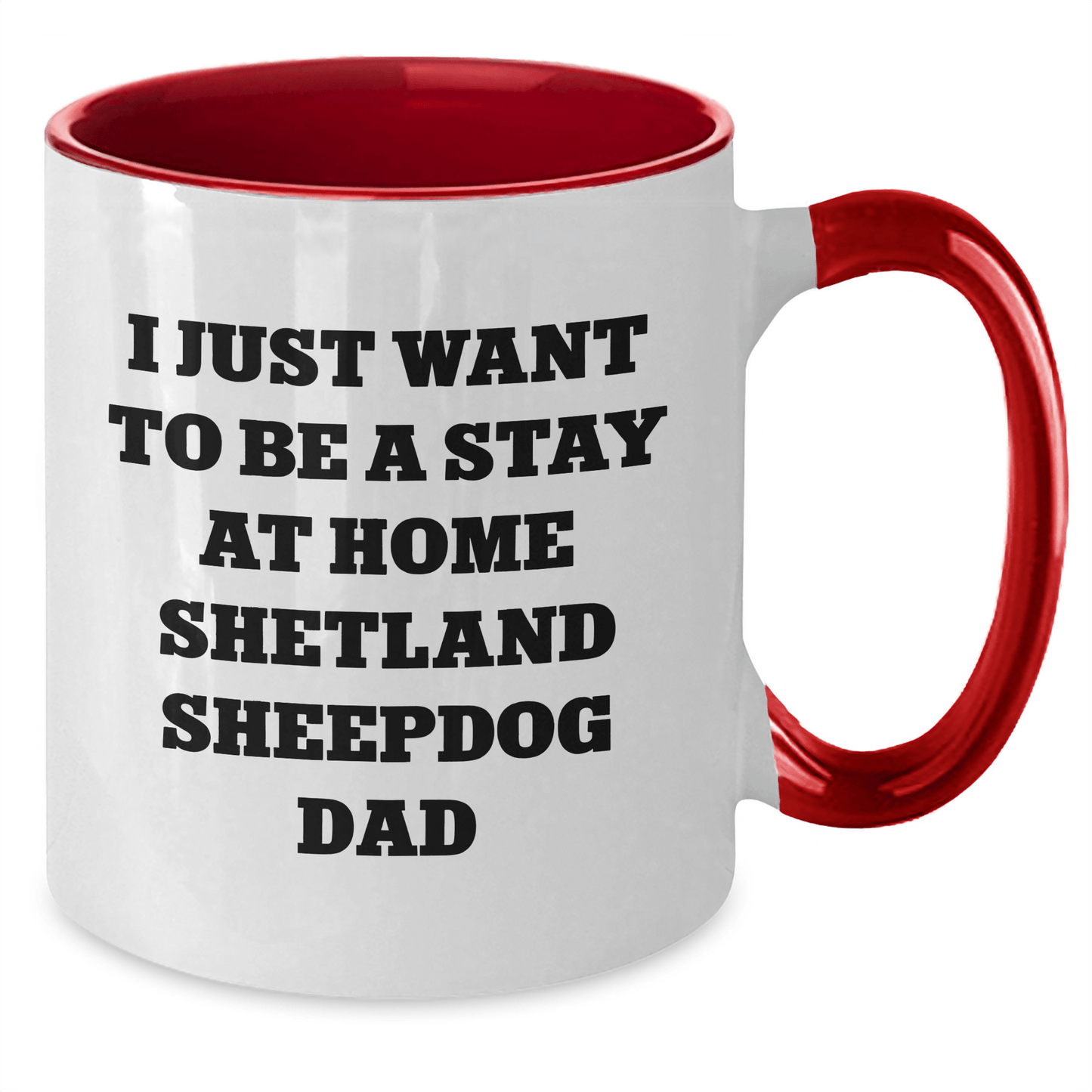 Funny Shetland Sheepdog Dad Quote Gift for Him from Family - Two Tone Coffee Mug for Father's Day - The Buy Boom