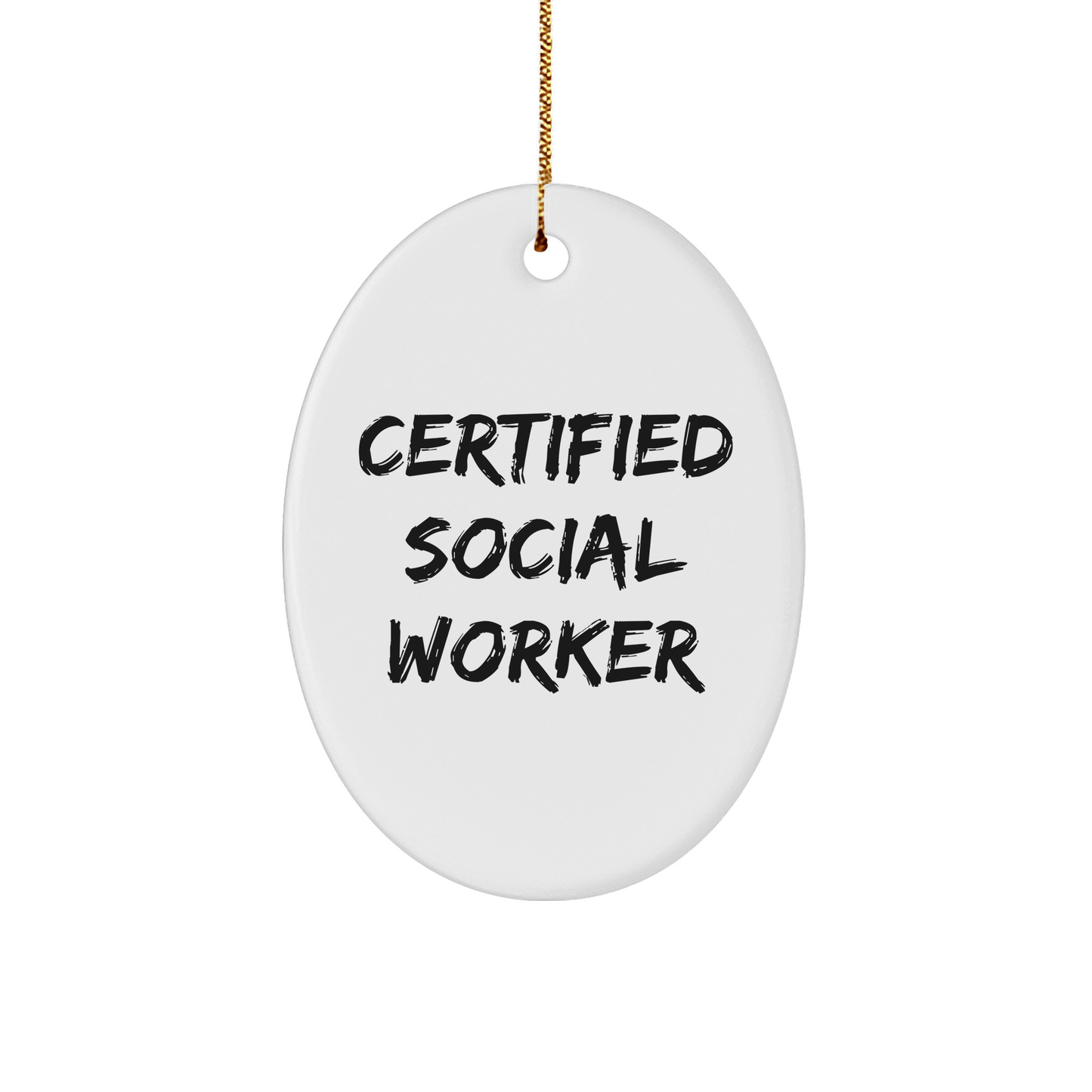 Funny Social Worker Gifts from Friends, Gifts for Social Workers, Certified Social Worker Ornament, Christmas Unique Oval Shaped - The Buy Boom