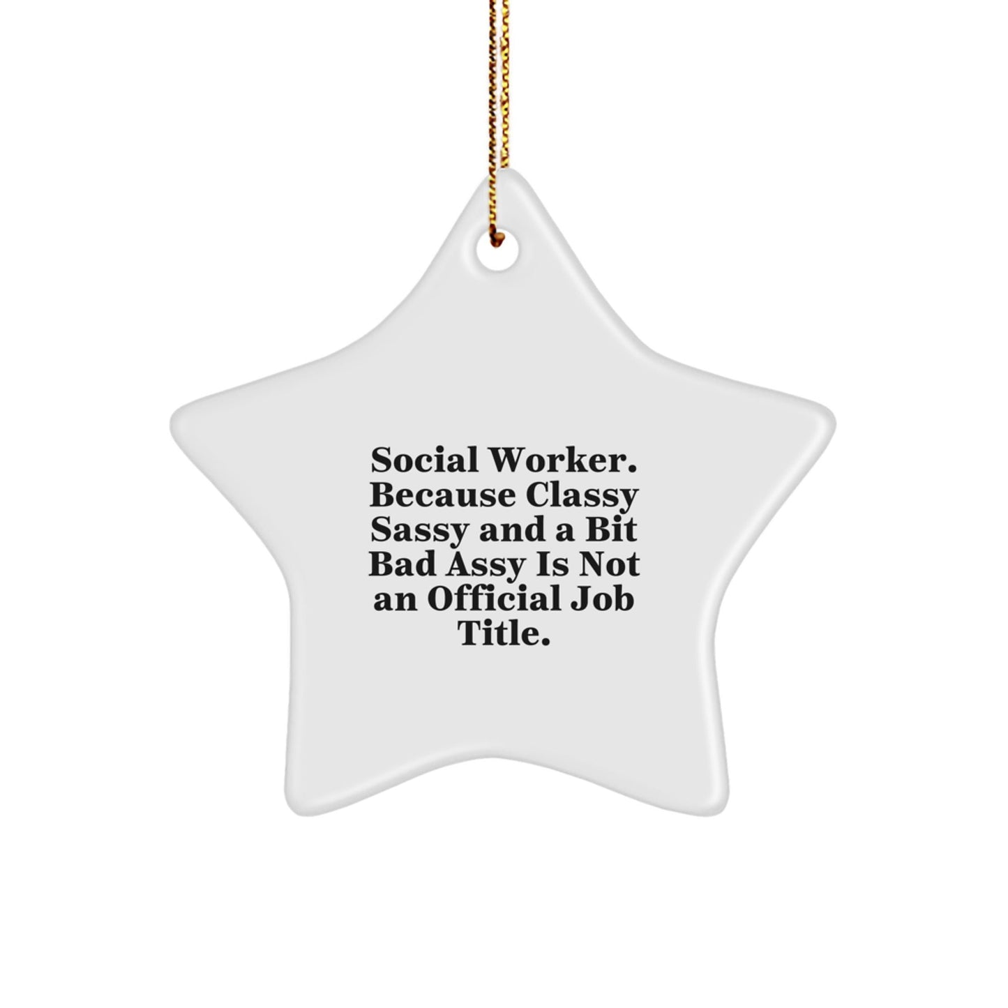 Funny Social Worker Star Ornament, Unique Christmas Unique Gifts from Friends to Social Worker, Inspirational Star Shaped Decorations - The Buy Boom