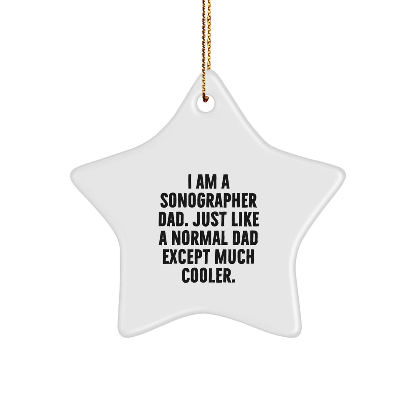 Funny Sonographer Gifts for Him from Dad - White Star Ornament, Inspirational Quote, Christmas Unique Gifts - The Buy Boom