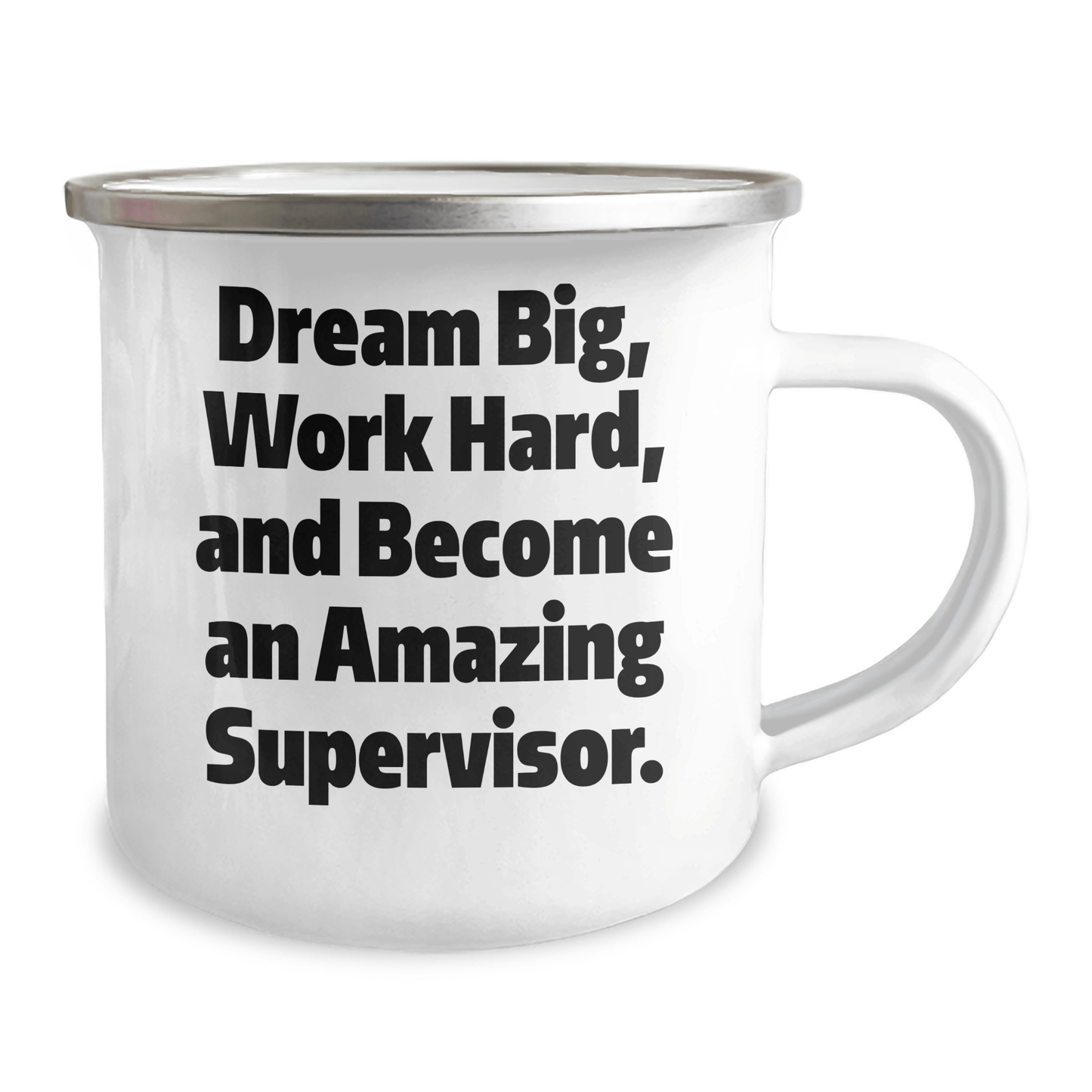 Funny Supervisor Gifts, 'Dream Big, Work Hard, And Become An Amazing Supervisor.' Camping Mug for Graduation, Gifts from Friends to Coworkers, Unique for Supervisor - The Buy Boom