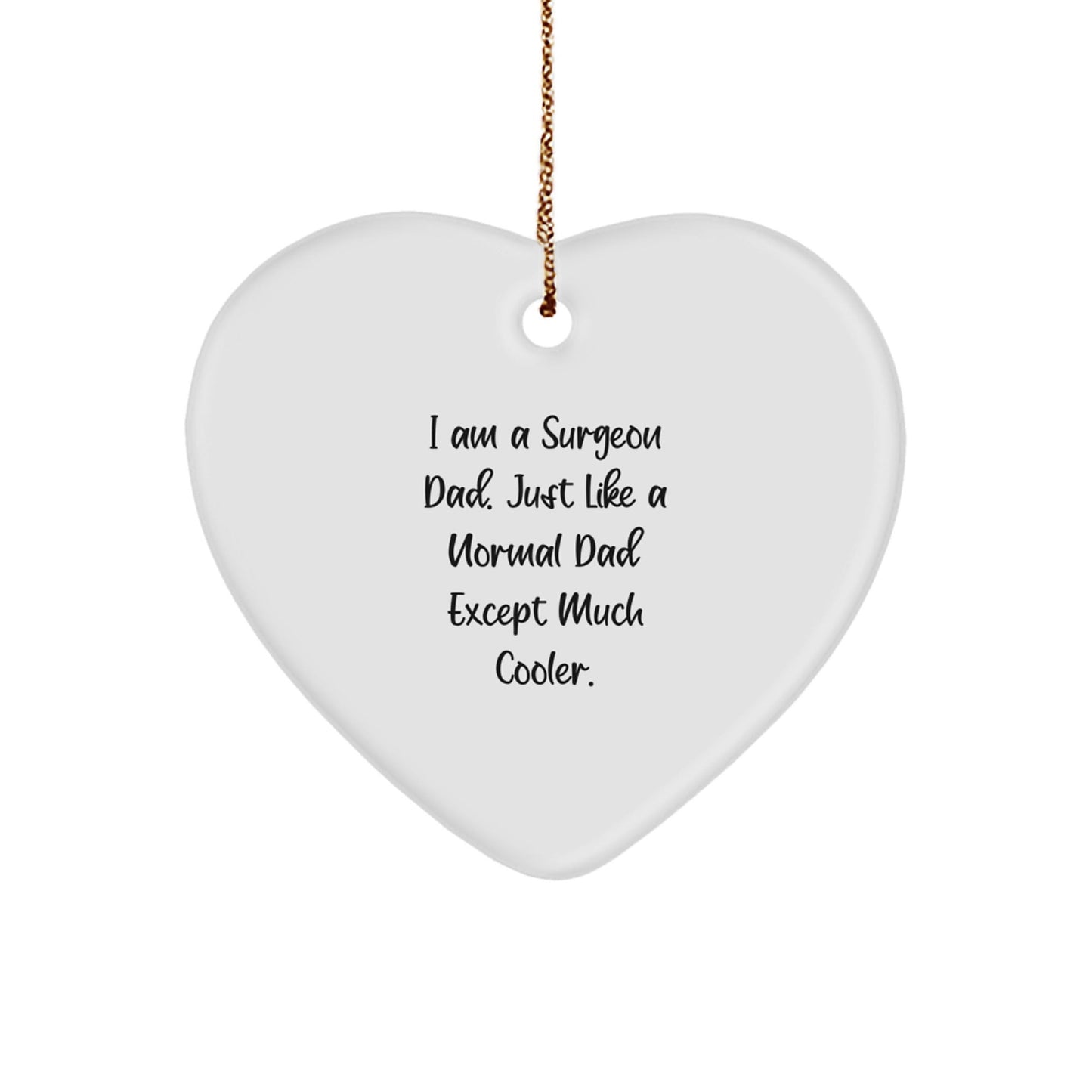 Funny Surgeon Christmas Unique Gifts from Dad to Son with Heart Ornament - The Buy Boom