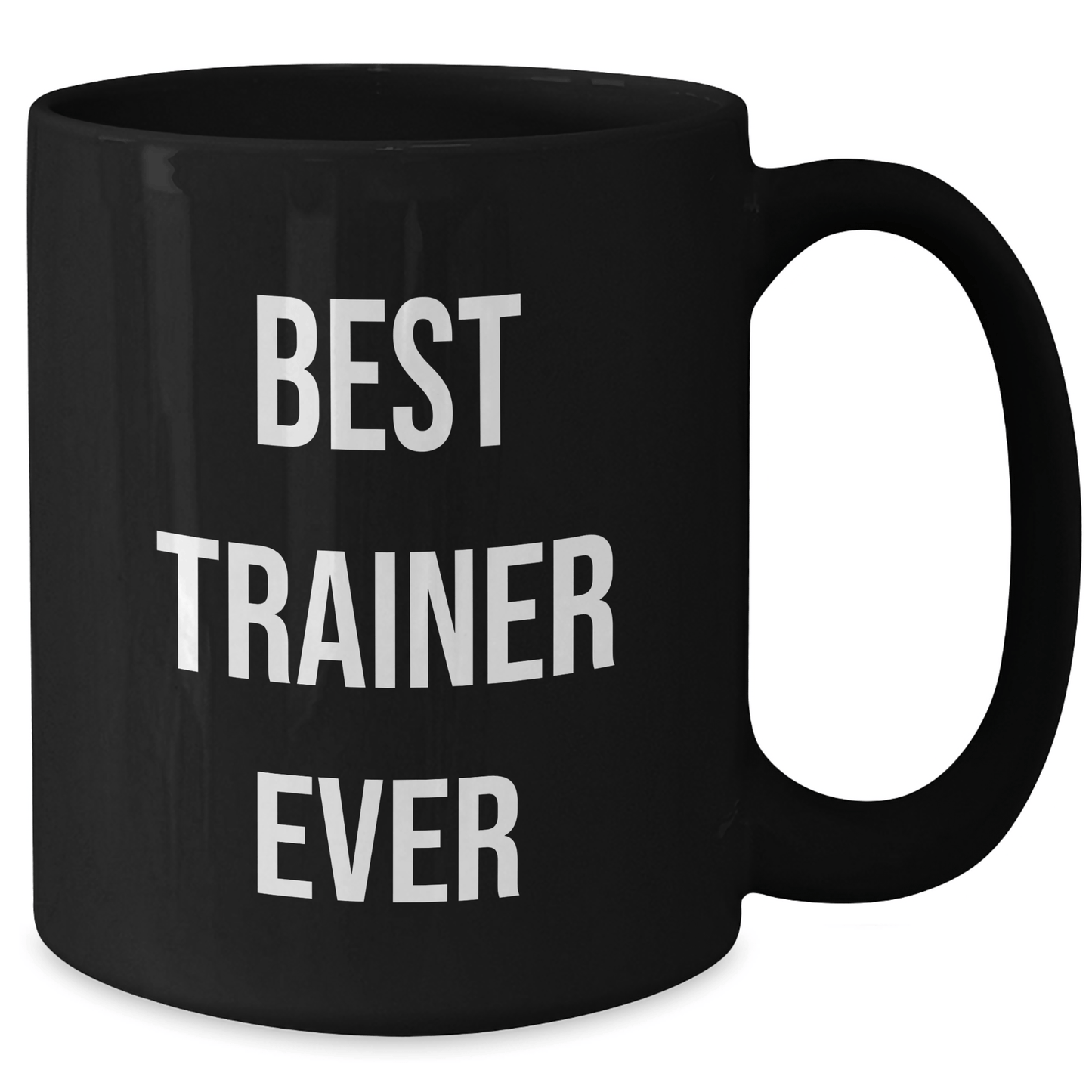 Funny Trainer Gifts from Friends for Best Trainer Ever Graduation Unique Gifts, Black Coffee Mug with Inspirational Quote, 11oz or 15oz, Microwave and Dishwasher Safe - The Buy Boom