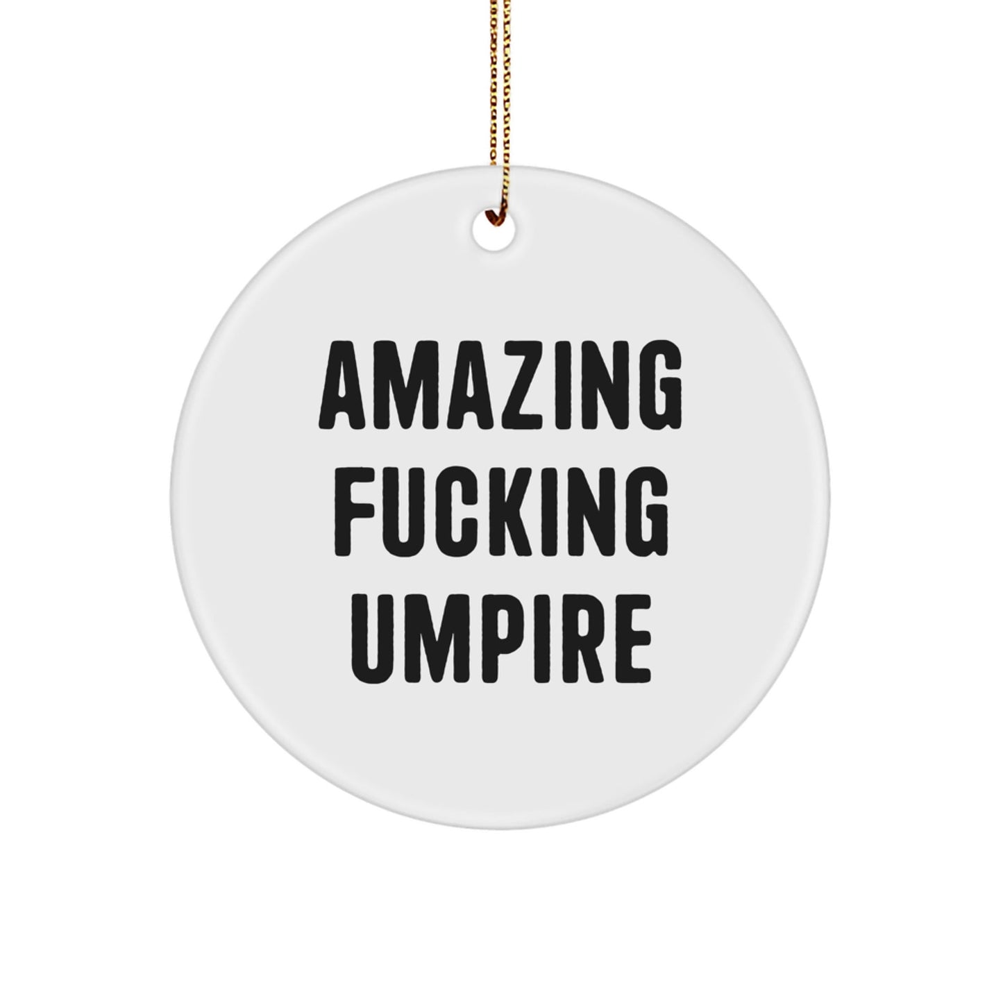 Funny Umpire Gifts for Men - Umpire Christmas Unique Circle Ornament Gifts from Friends - The Buy Boom