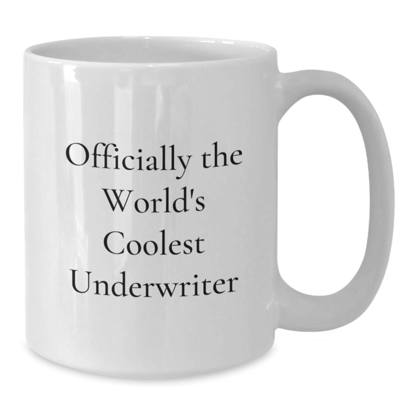 Funny Underwriter Gifts Unique White Coffee Mugs for Men Family Friends from Officially The World's Coolest Underwriter - The Buy Boom