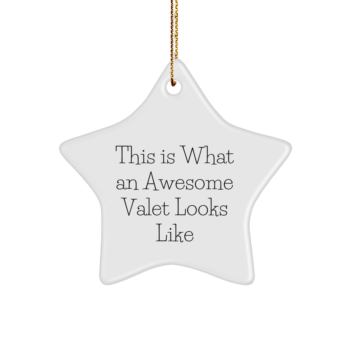 Funny Valet Gifts from Friends, Cute Star Ornament for Awesome Valet, Christmas Unique Gifts for Valet Men, This Is What An Awesome Valet Looks Like - The Buy Boom