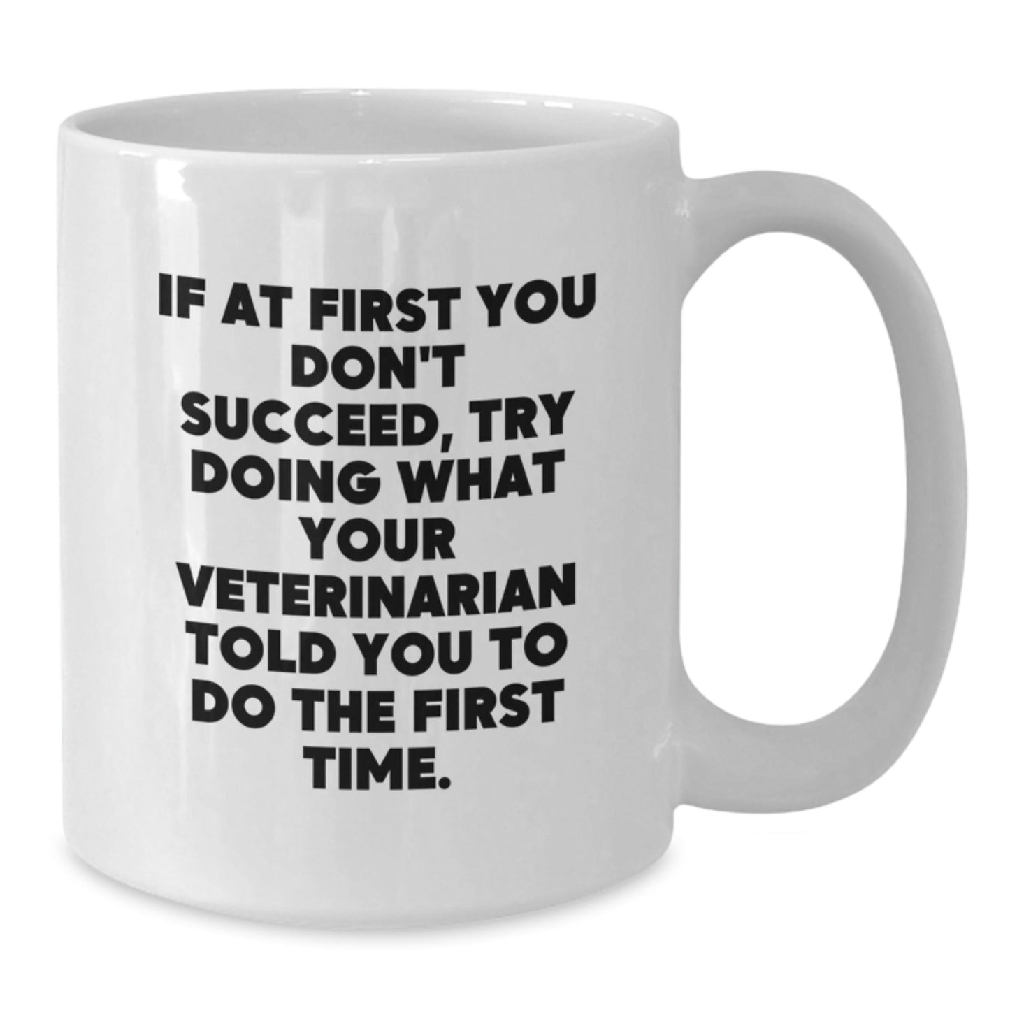 Funny Veterinarian Quote White Coffee Mug, Gifts from Men to Friends for Veterinarian Christmas Unique Presents - The Buy Boom