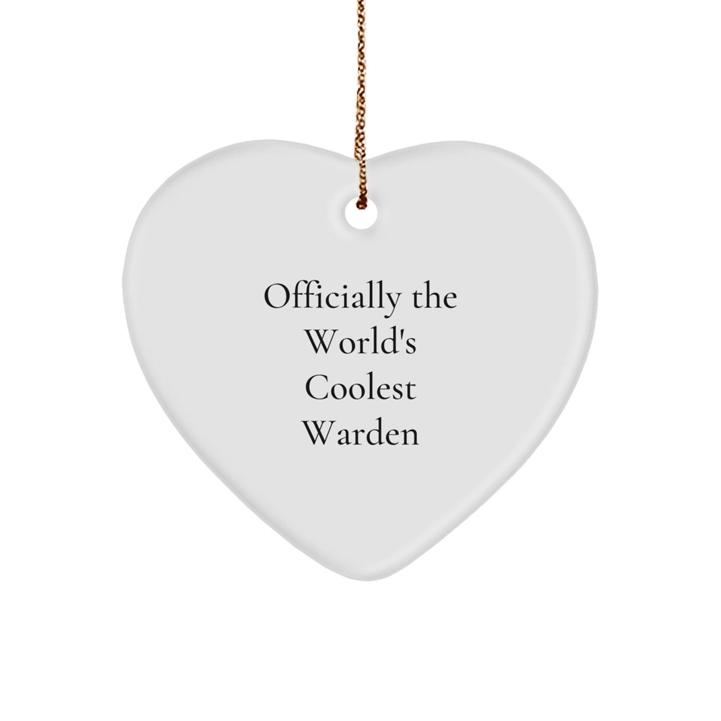 Funny Warden Heart Ornament, Gifts from Friends, Family or Coworkers for Warden, Christmas Unique Gifts, Officially The World's Coolest Warden, Heart Shaped - The Buy Boom