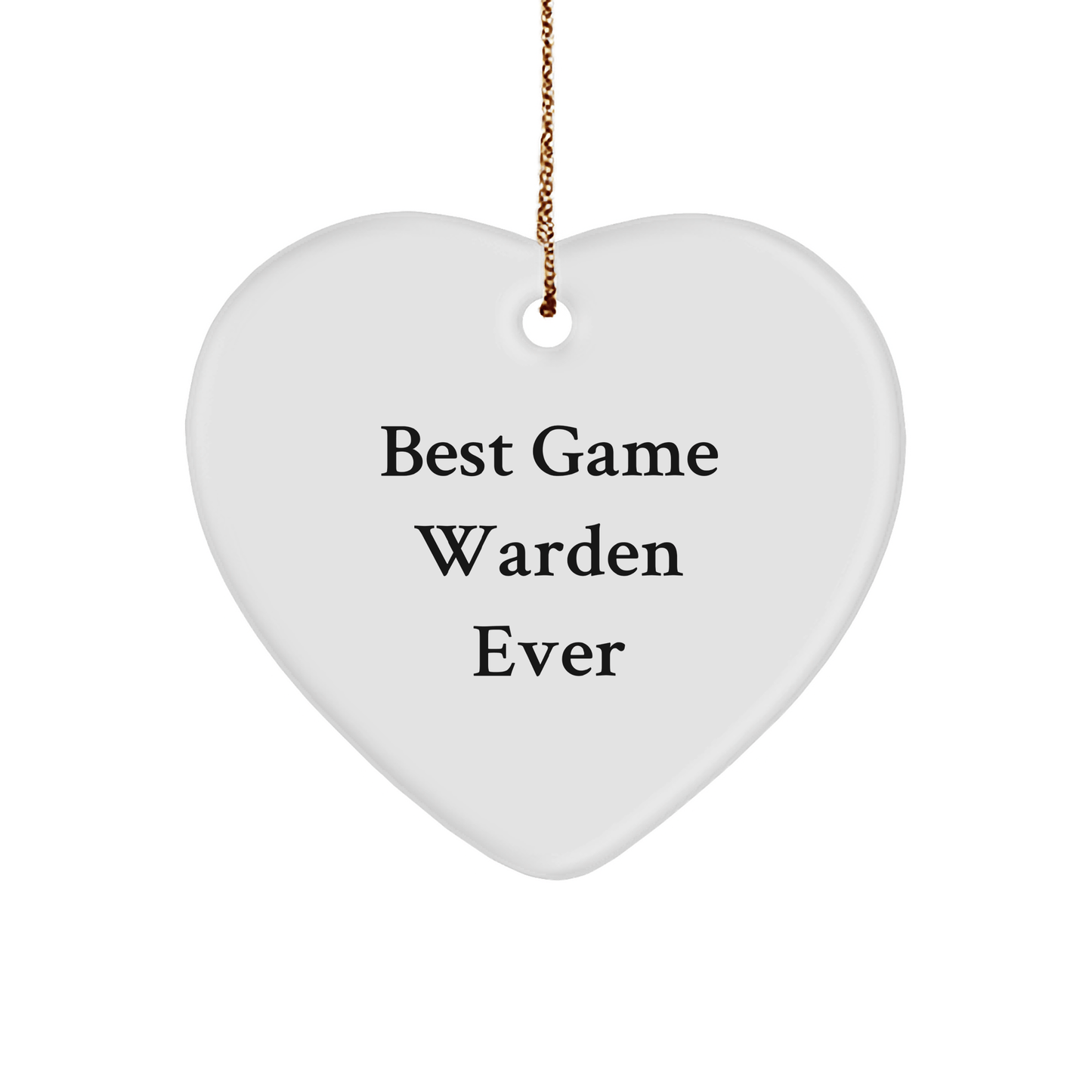 Game Warden Gifts from Friends, 'Best Game Warden Ever' Heart Ornament for Christmas, Unique Gifts for Men, Women, Coworkers - The Buy Boom