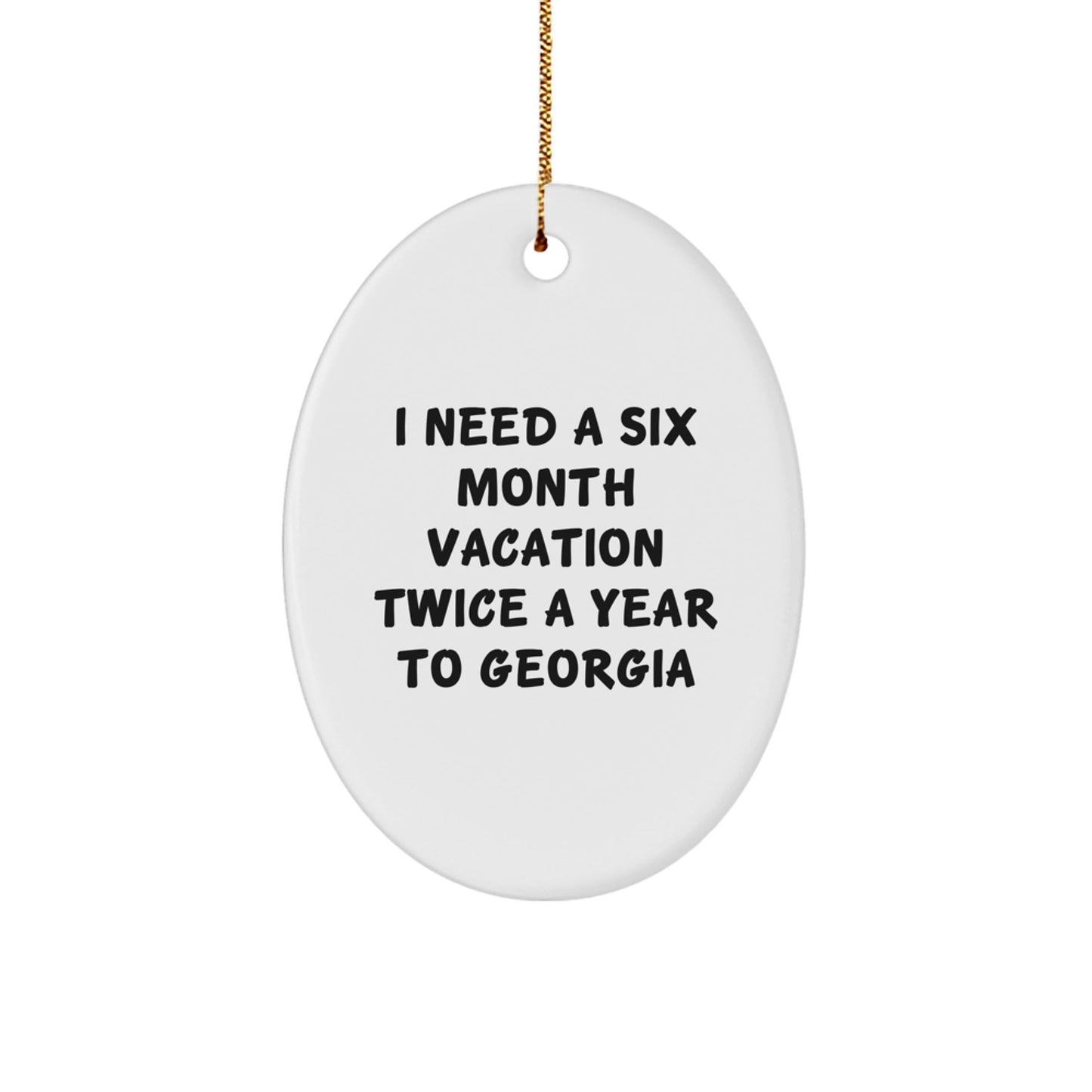Georgia Oval Ornament, Funny Quote, Gifts from Friends to Family, Unique Christmas Decor - The Buy Boom