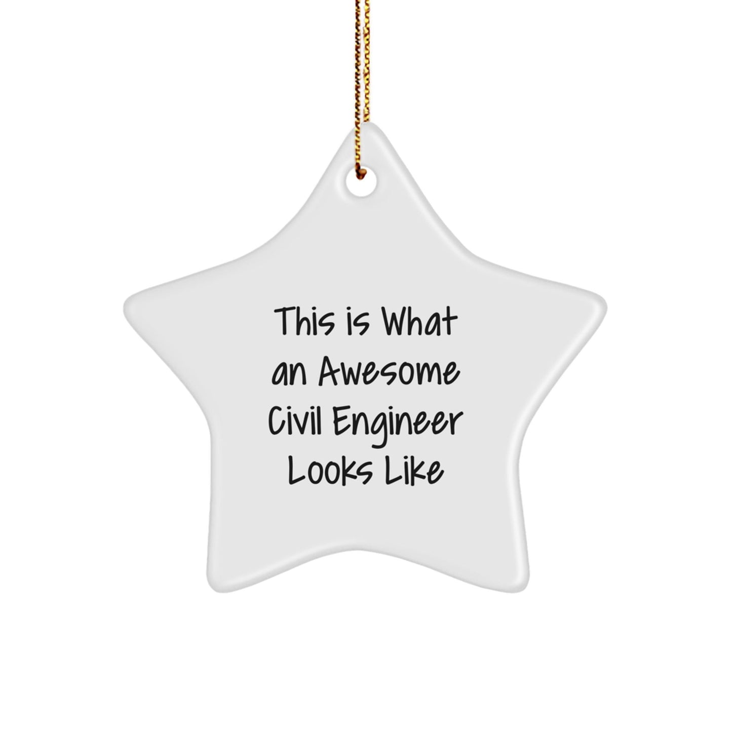 Gifts for Civil Engineers, Christmas Unique Star Ornaments, This Is What an Awesome Civil Engineer Looks Like - The Buy Boom