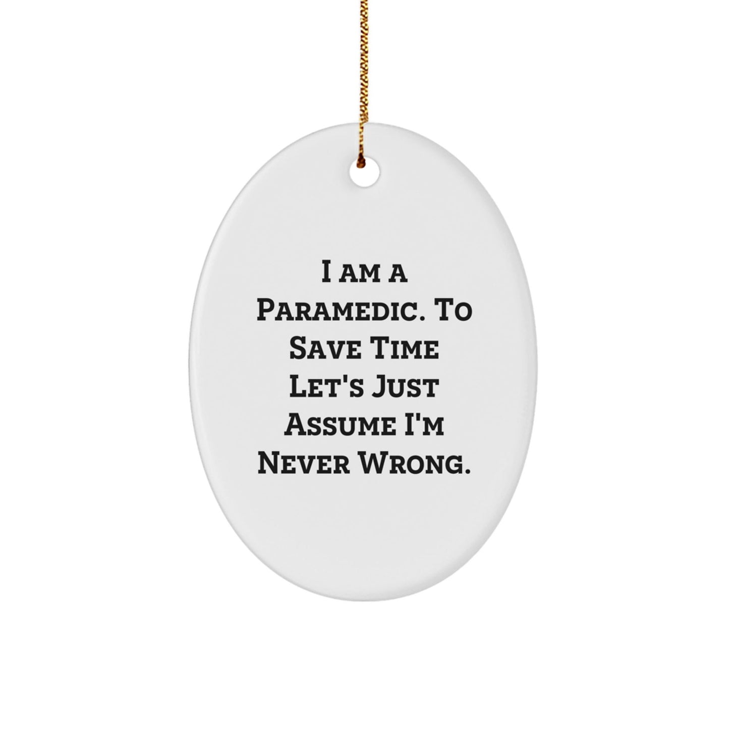 Gifts from Family for Rescue Worker Men - Oval Ornament with Funny Quote, Rescue Worker Christmas Unique Gifts, I Am A Rescue Worker Quote - The Buy Boom