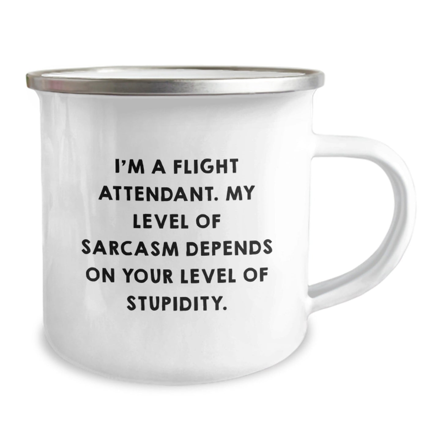 Gifts from Friends and Family for Flight Attendant Sarcasm Humor, Christmas Unique Gifts, Camping Mug for Men or Women, Funny Quote - The Buy Boom
