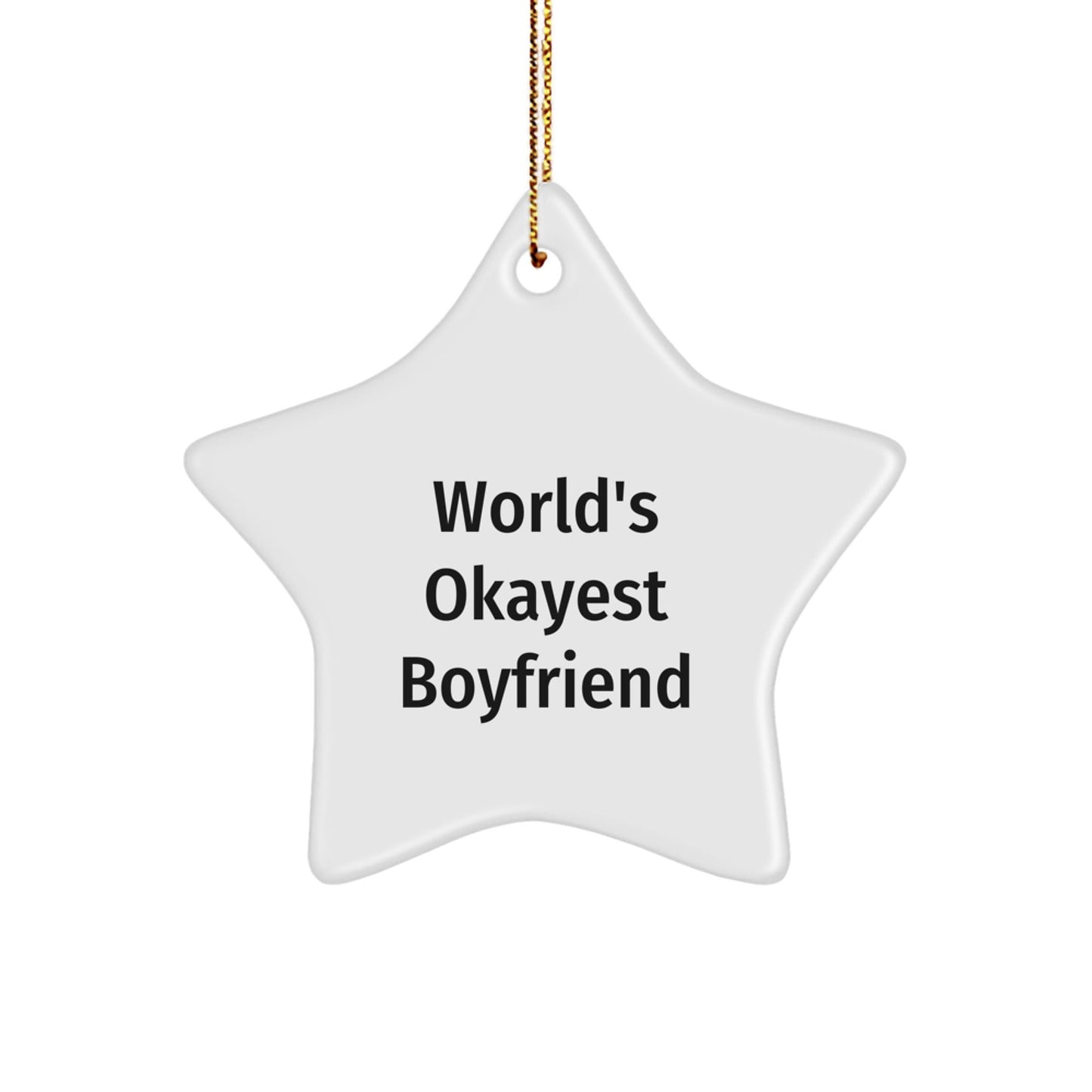 Gifts from Friends and Family - World's Okayest Sweetheart Star Ornament, Funny Sweetheart Gifts for Christmas - The Buy Boom