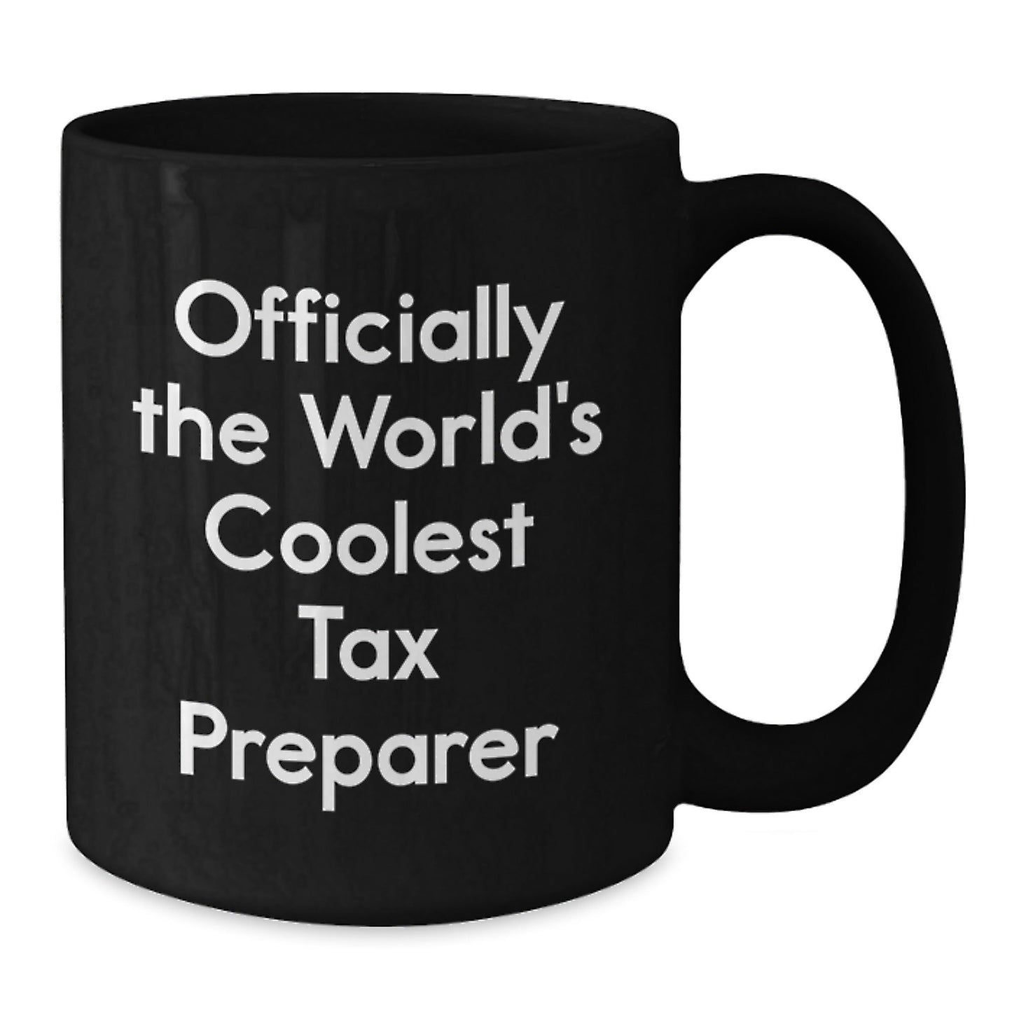 Gifts from Friends for Tax Preparer, 'Officially The World's Coolest Tax Preparer', Black Coffee Mug, Unique Graduation, Funny Quote - The Buy Boom