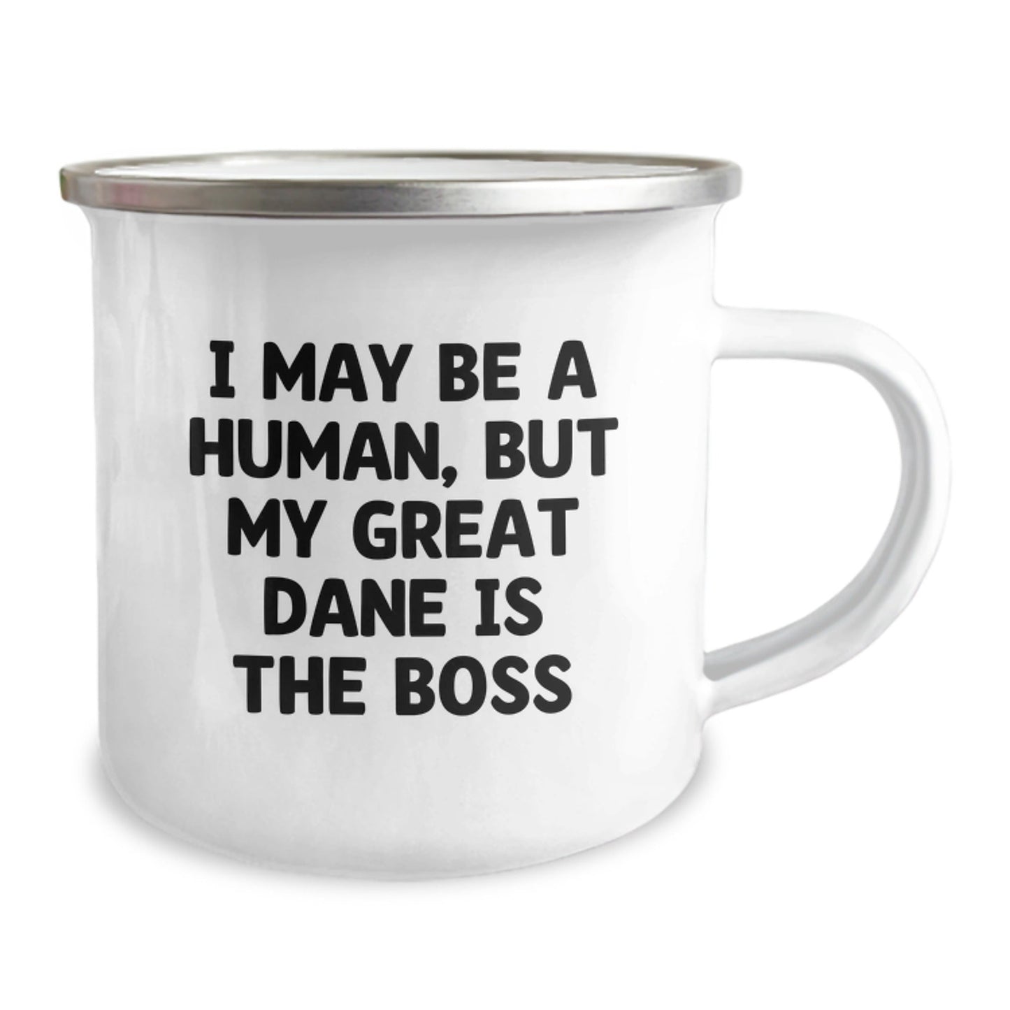 Gifts from Men, Funny Great Dane Dog Camping Mug, I May Be A Human, But My Great Dane Is The Boss, Birthday Unique Gifts for Great Dane Dog Owners - The Buy Boom