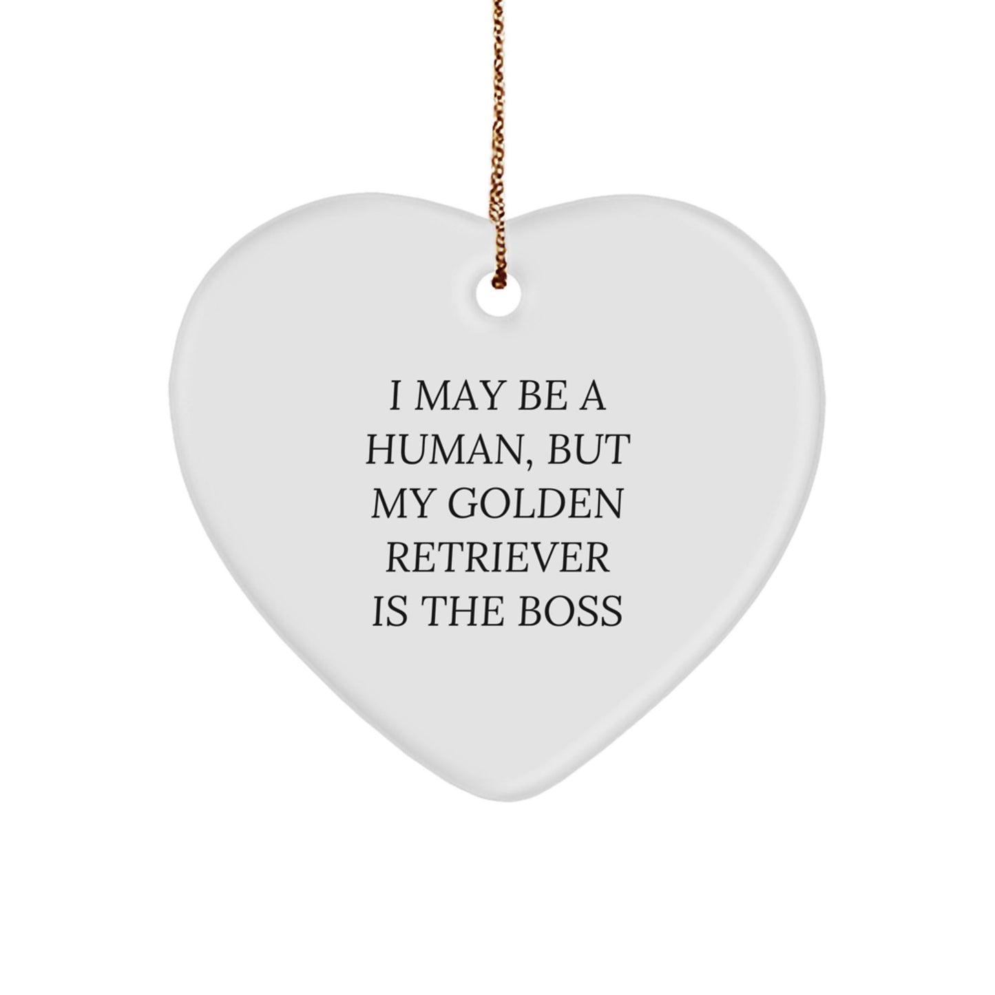 Golden Retriever Dog Gifts - Funny Quote Heart Ornament, Gifts from Friends for Family, Perfect Christmas Decoration - The Buy Boom