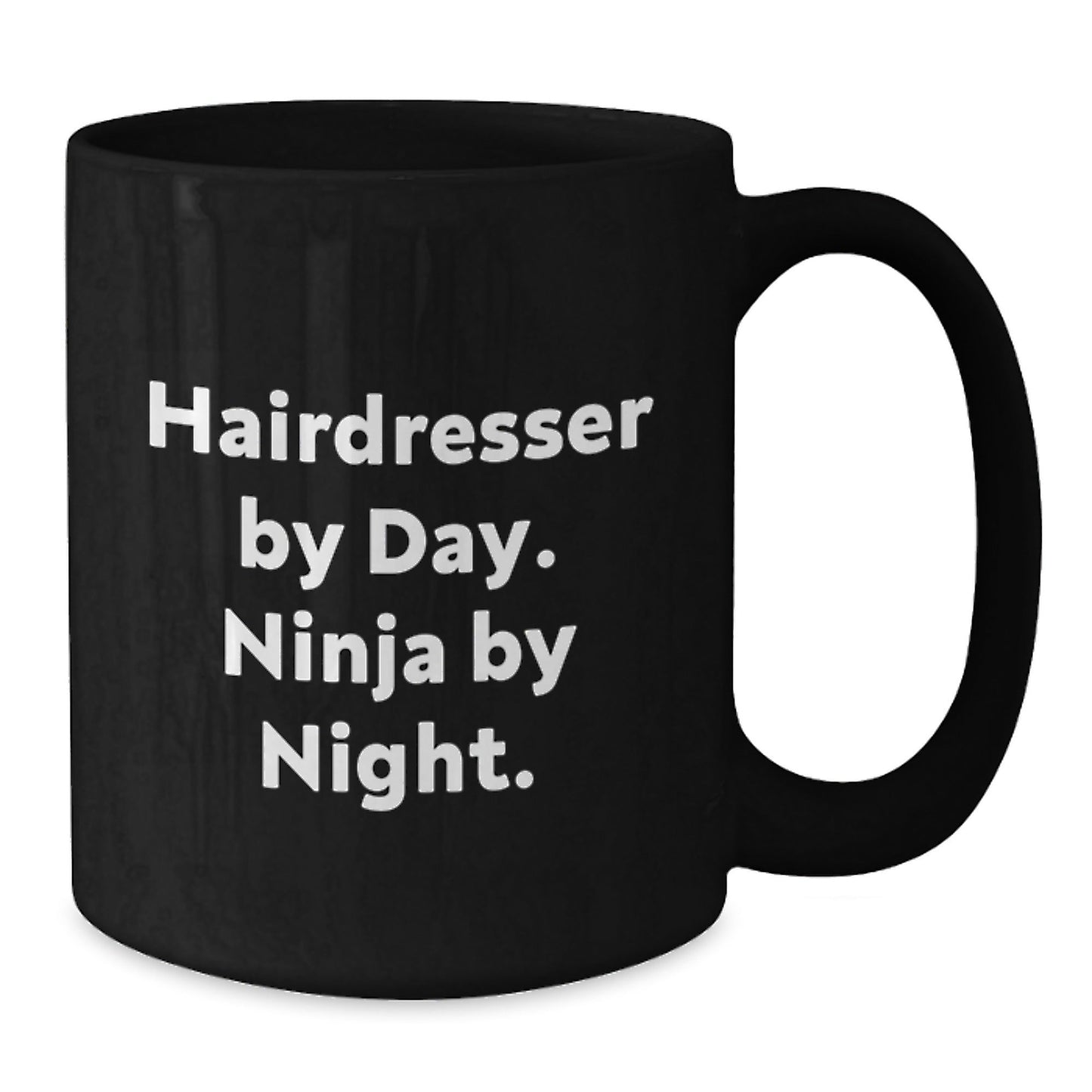 Hairdresser By Day, Ninja By Night, Funny Black Coffee Mug Gifts for Hairdresser, Unique Graduation Gifts from Men to Women, Friends, or Coworkers - The Buy Boom