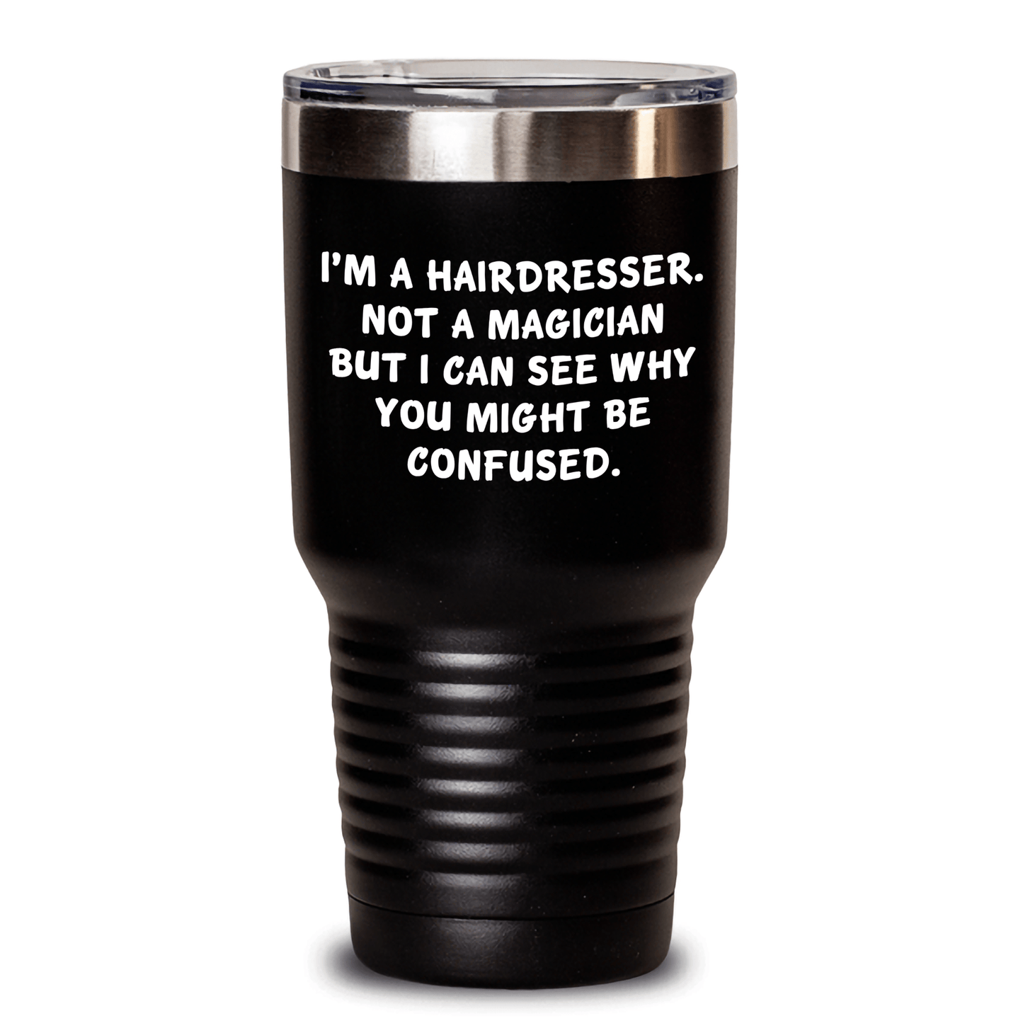 Hairdresser Humor Gifts from Friends for Hairdresser Tumbler, 'I'm A Hairdresser. Not A Magician...' Funny Father's Day Unique Gifts - The Buy Boom