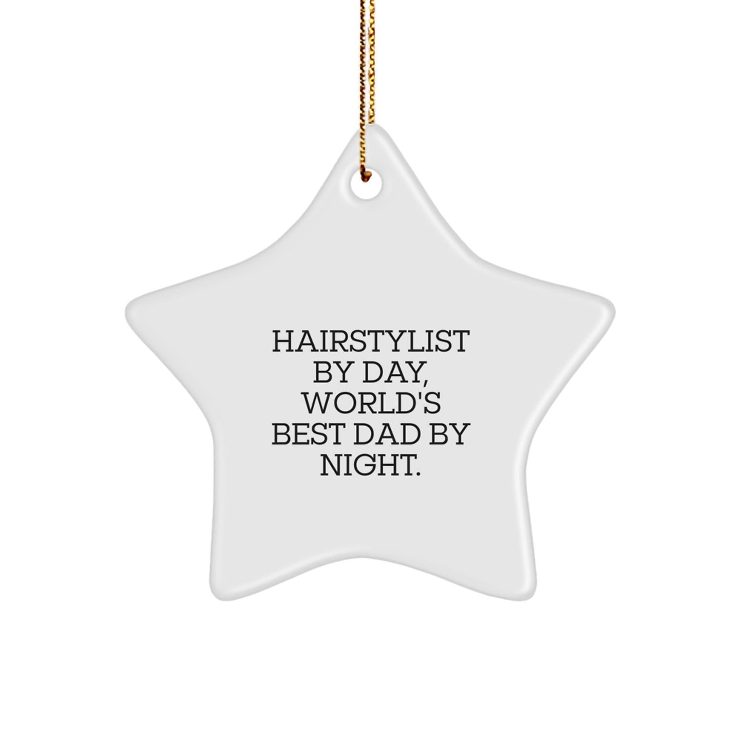 Hairstylist Gifts from Men for Friends - Funny Star Ornament for Christmas - The Buy Boom