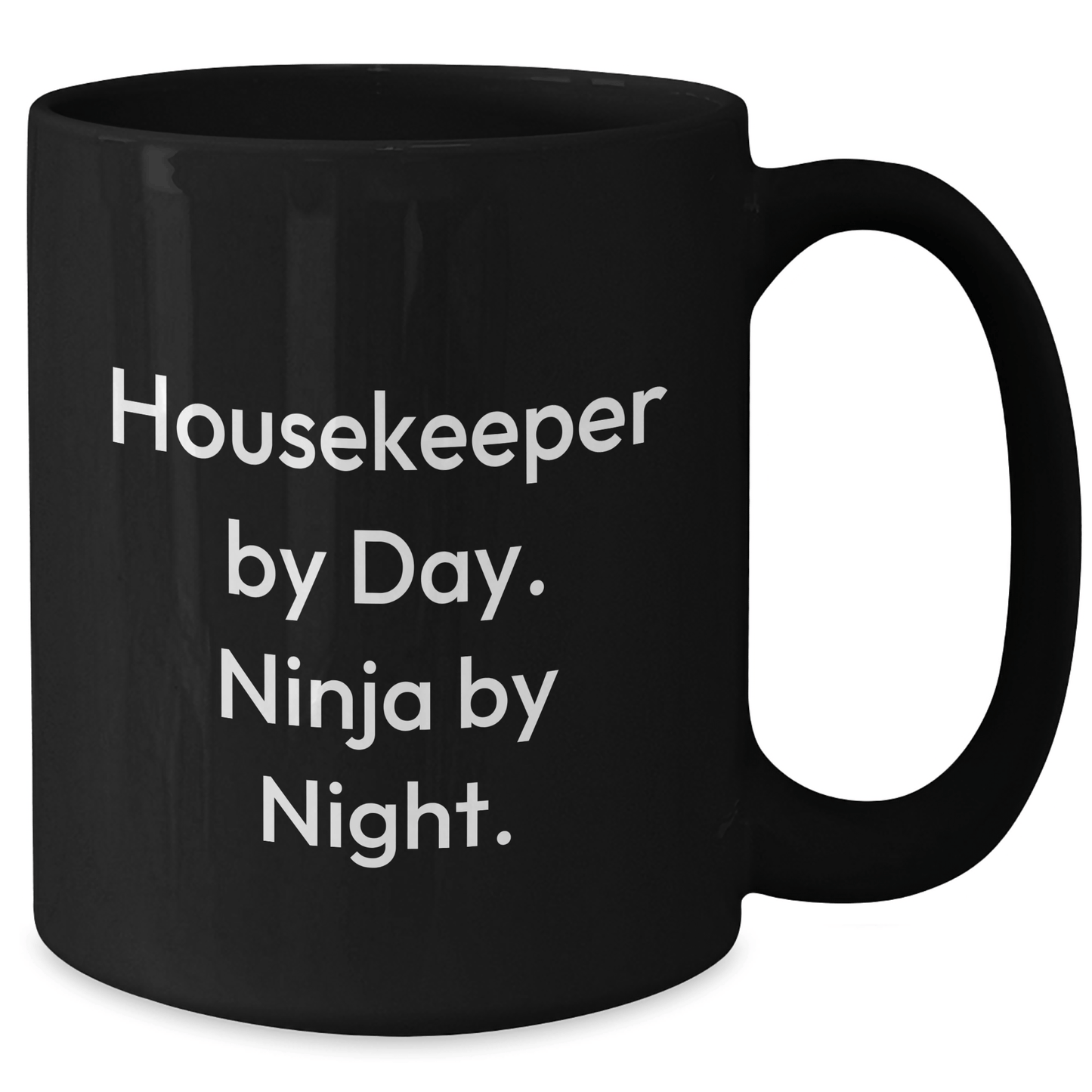 Housekeeper By Day Funny Ninja Black Coffee Mug Gifts from Men for Housekeeper By Night - The Buy Boom