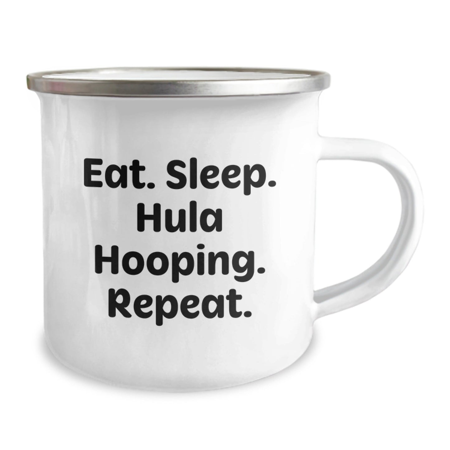Hula Hooping Gifts for Friends from Eat. Sleep. Hula Hooping. Repeat. - Camping Mug for Graduation - The Buy Boom