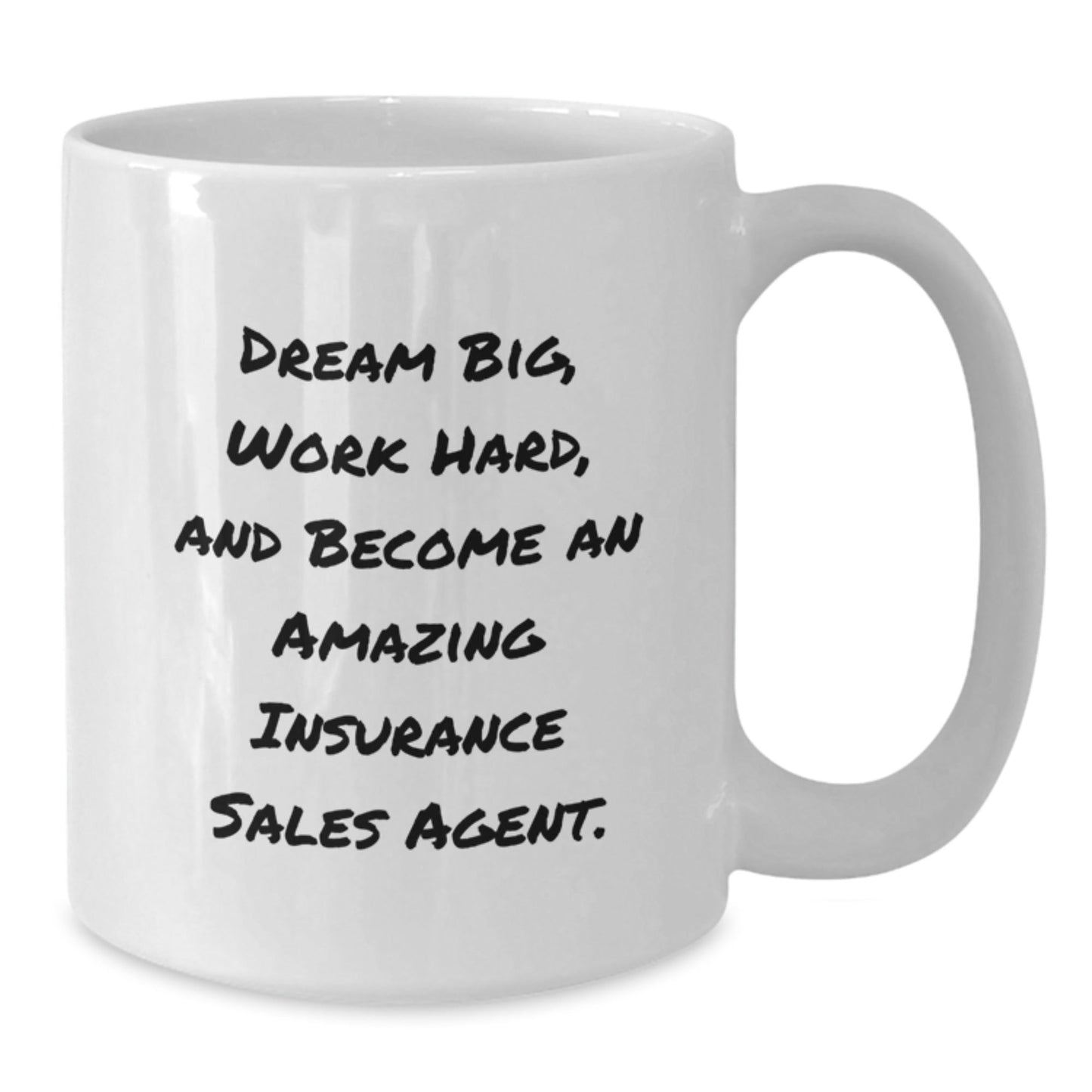 Inspiring Insurance Sales Agent Gifts - 'Dream Big, Work Hard' White Coffee Mug for Graduation - The Buy Boom