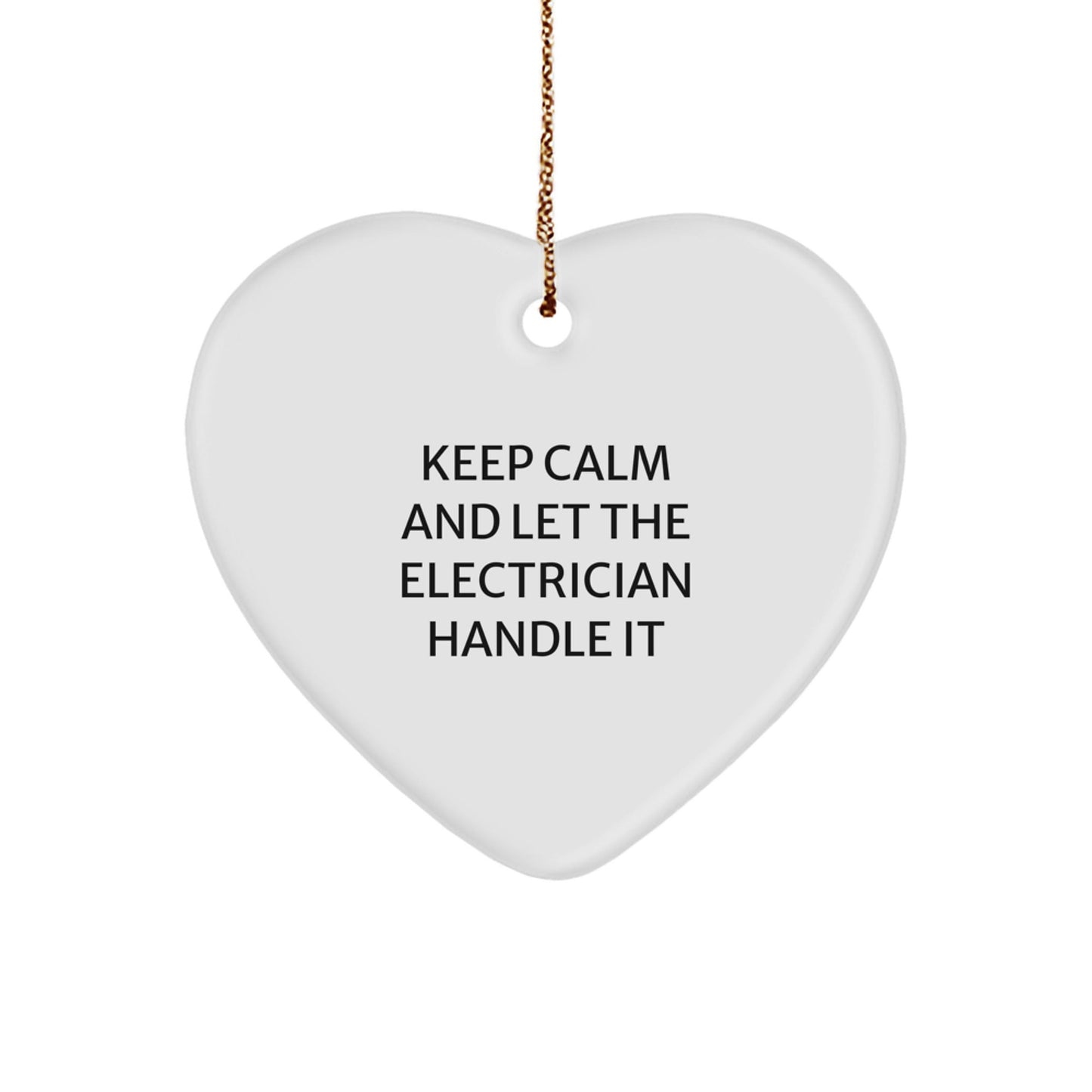 Keep Calm Electrician Heart Ornament Gifts from Friends and Family for Christmas - The Buy Boom
